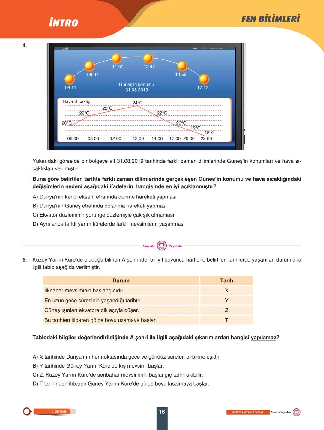 8
SINIF
Video Çözüm İçin
Karekodu Okudunuz.
SAYISAL
BÖLÜM
DENEME
ADI SOYADI
.........
SINIFI/ŞUBESİ .........
ÖĞRENCİ NO .........
ÖĞRE