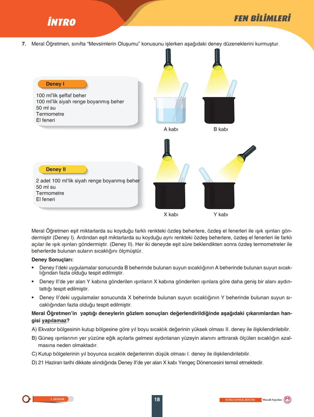 8
SINIF
Video Çözüm İçin
Karekodu Okudunuz.
SAYISAL
BÖLÜM
DENEME
ADI SOYADI
.........
SINIFI/ŞUBESİ .........
ÖĞRENCİ NO .........
ÖĞRE