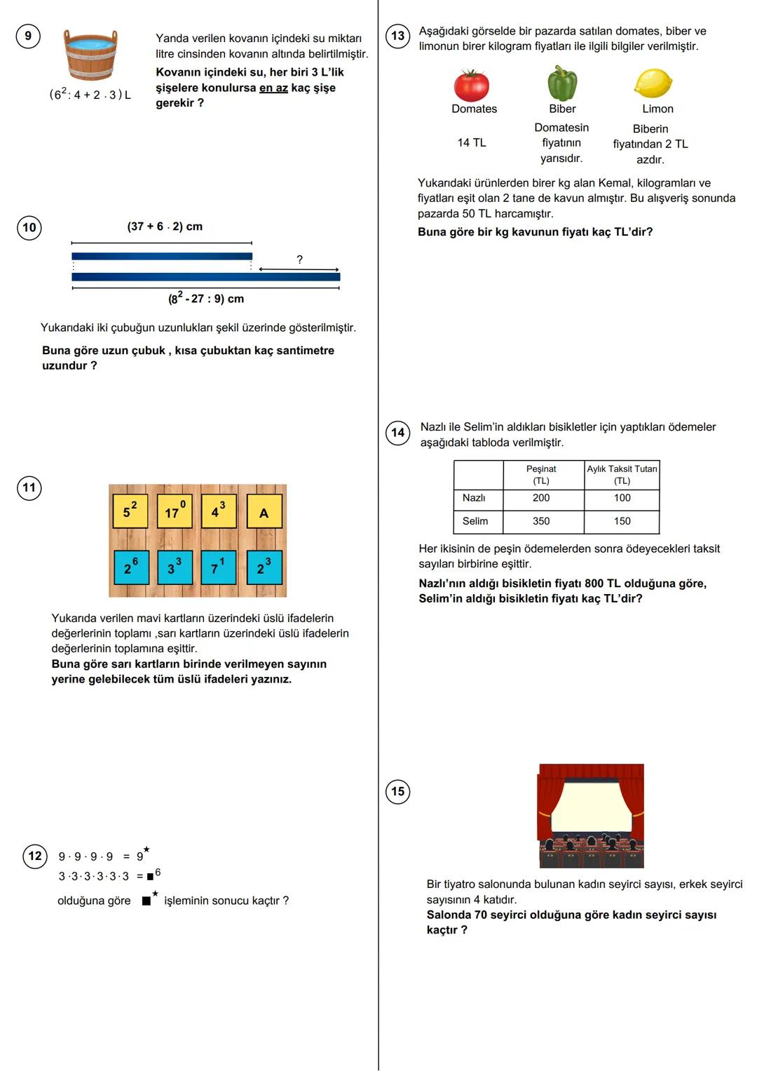 Adı :
Soyadı :
Numara:
Sınıf:
TOUMATT
6. SINIF MATEMATİK
1. DÖNEM 1. YAZILIYA HAZIRLIK SORULARI
(+
MATEMATIK DERS
Aşağıdaki tabloyu örnektek