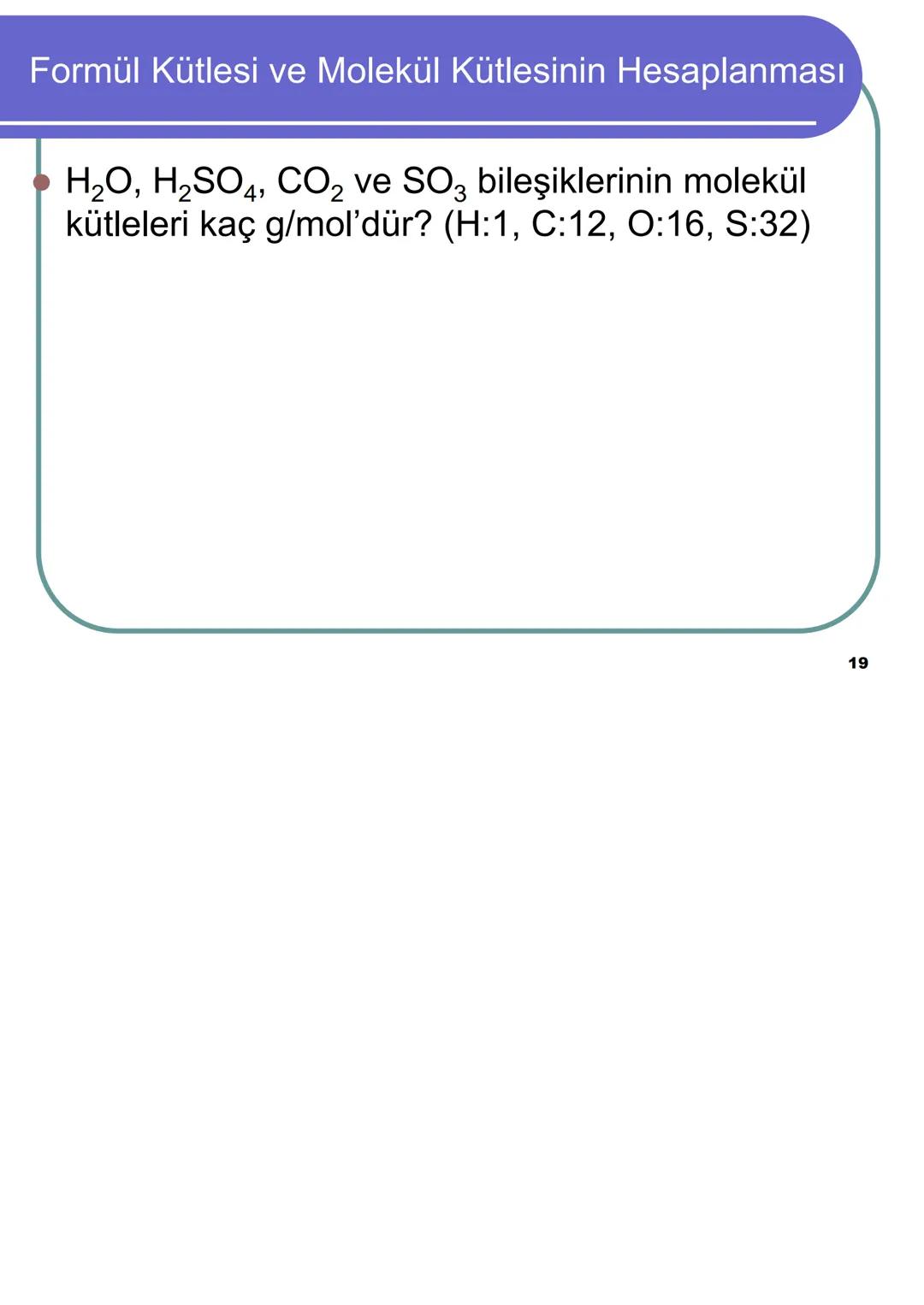 Avagadro Sayısı ve Mol Kavramı
Gündelik hayatta bazen maddeleri teker
teker ifade etmek yerine toplu halde
belirtmeyi tercih ederiz.
Örneğin
