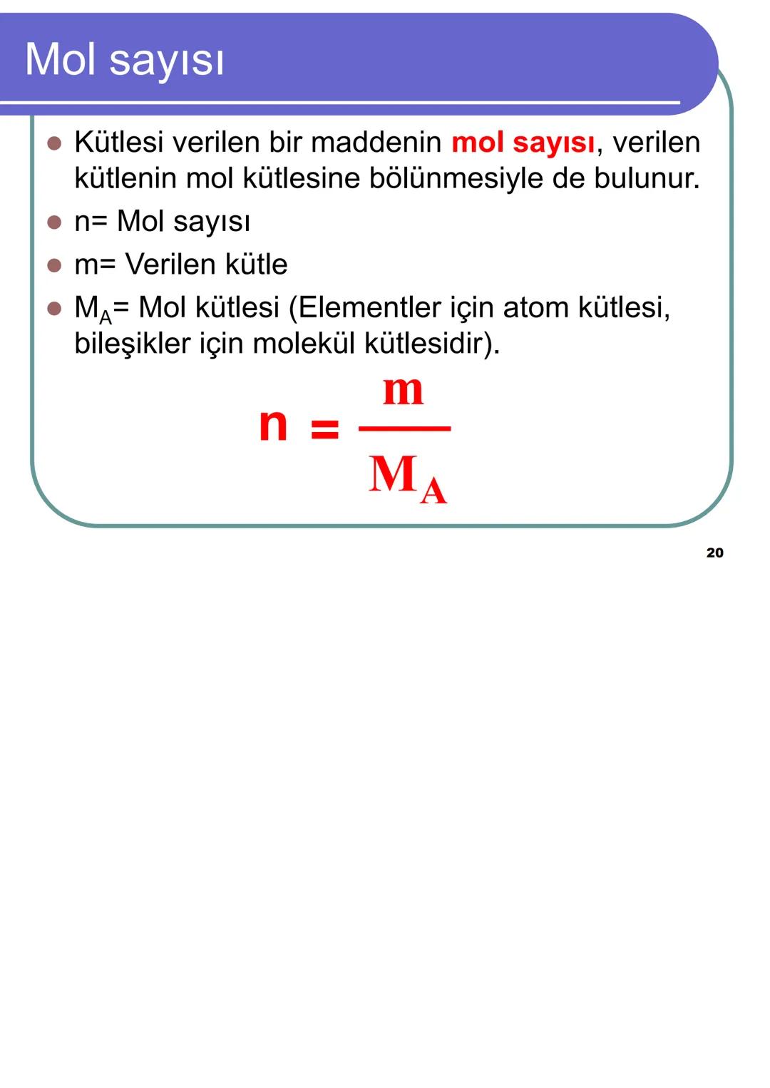 Avagadro Sayısı ve Mol Kavramı
Gündelik hayatta bazen maddeleri teker
teker ifade etmek yerine toplu halde
belirtmeyi tercih ederiz.
Örneğin