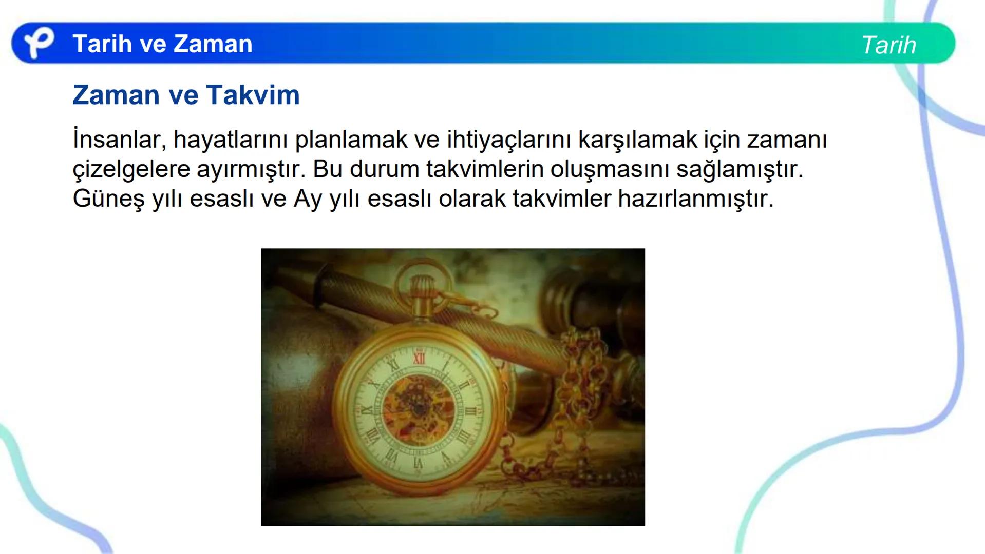 # TARİH
TARİH VE ZAMAN
Pakodemy # Tarih ve Zaman
# Tarih Öğrenmenin Birey ve Topluma Faydaları
Tarih, bugünkü insanı geçmişiyle bir arad
