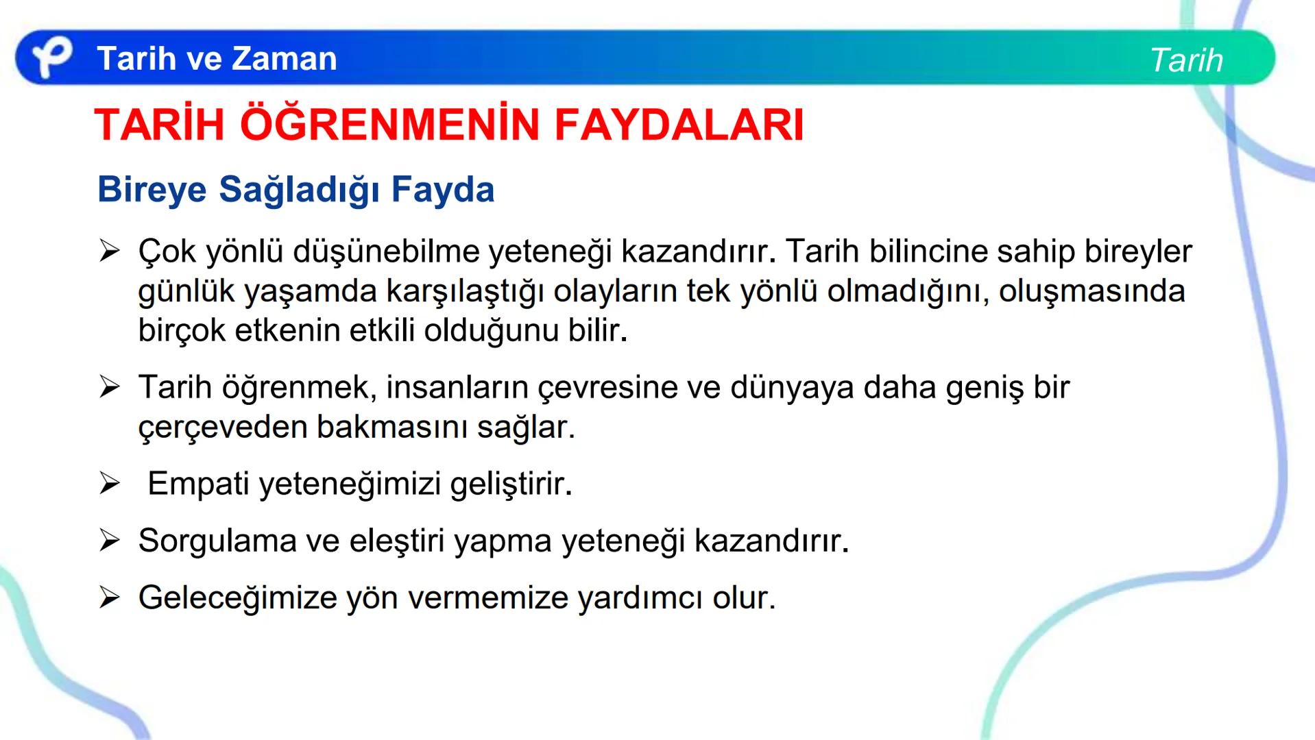 # TARİH
TARİH VE ZAMAN
Pakodemy # Tarih ve Zaman
# Tarih Öğrenmenin Birey ve Topluma Faydaları
Tarih, bugünkü insanı geçmişiyle bir arad