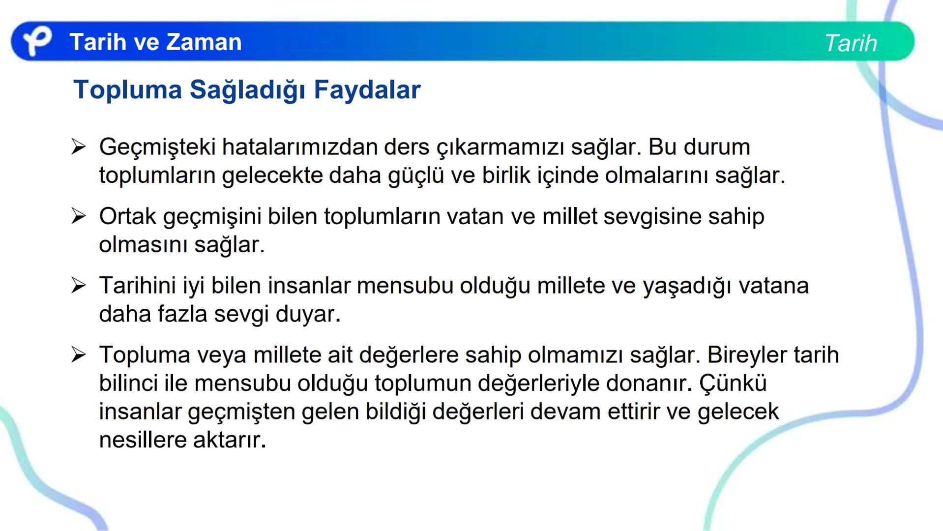 # TARİH
TARİH VE ZAMAN
Pakodemy # Tarih ve Zaman
# Tarih Öğrenmenin Birey ve Topluma Faydaları
Tarih, bugünkü insanı geçmişiyle bir arad