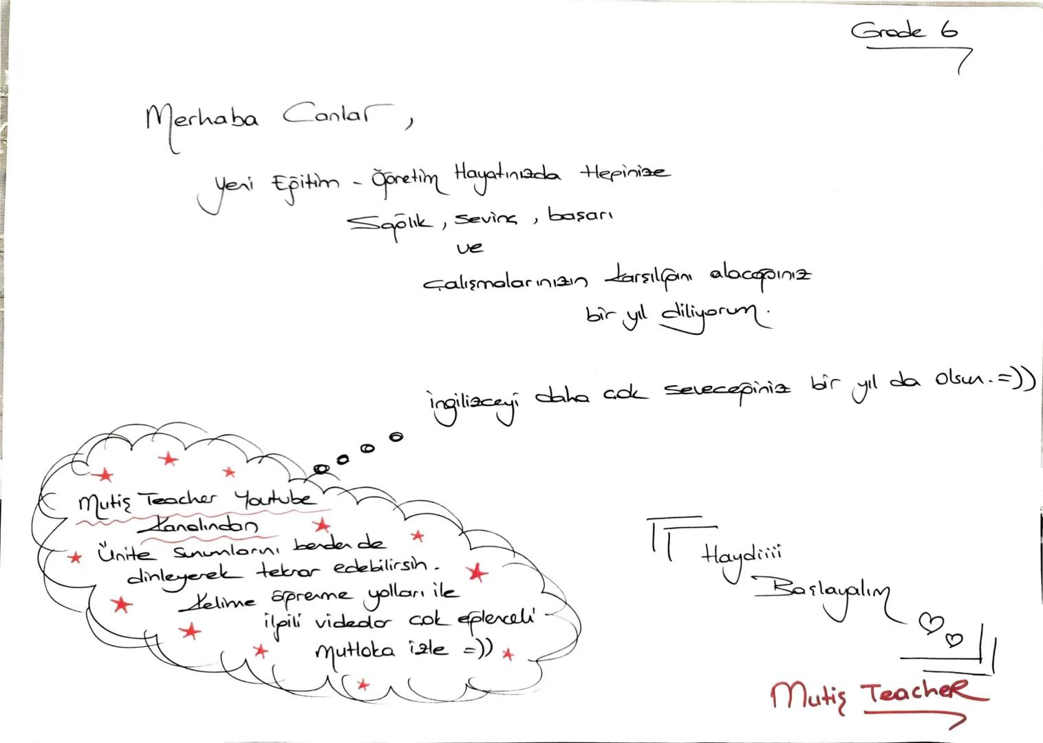 Simple
Present
Tense
Months
Days
MOIT 1
LIFE
•Dates
Time
Daily
Routines
Grade 6
MUTS TEACHER
8 Merhaba
Canlar
,
Yeni Eğitim - Spnetim Hayatı
