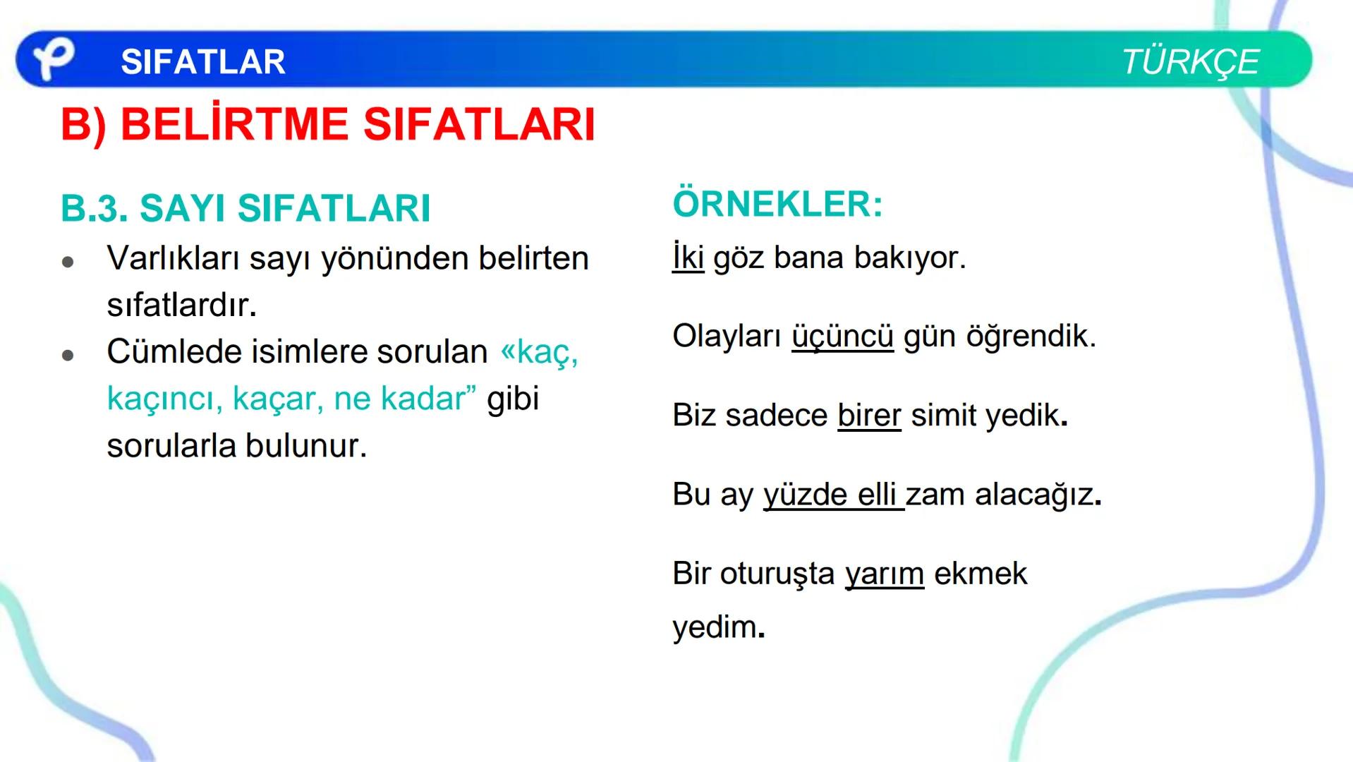 TÜRKÇE
SÖZCÜK TÜRLERİ
SIFATLAR
P Pakodemy ✰ SIFATLAR
SIFAT(ÖN AD)
İSİMLERİ NİTELEYEN VEYA BELİRTEN SÖZCÜKLERDİR.
A) NİTELEME SIFATLARI
B) BE