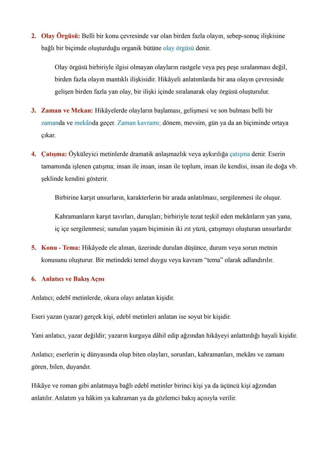 2. ÜNİTE HİKÂYE
Hikâye (Öykü): Gerçek ya da gerçekleşmesi mümkün olay ve durumları kişi, yer ve zamana bağlı
olarak anlatan edebî türdür.