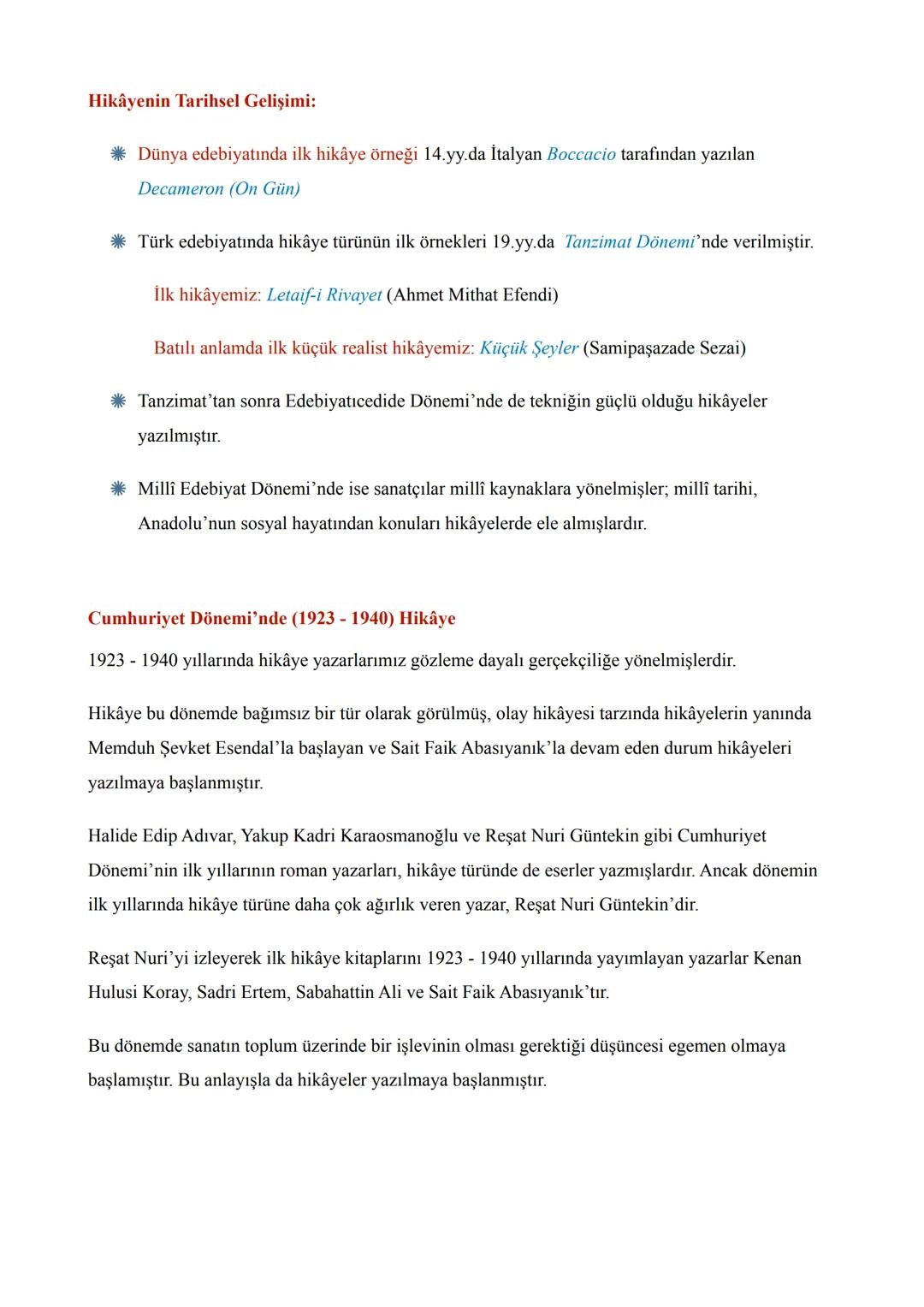 2. ÜNİTE HİKÂYE
Hikâye (Öykü): Gerçek ya da gerçekleşmesi mümkün olay ve durumları kişi, yer ve zamana bağlı
olarak anlatan edebî türdür.