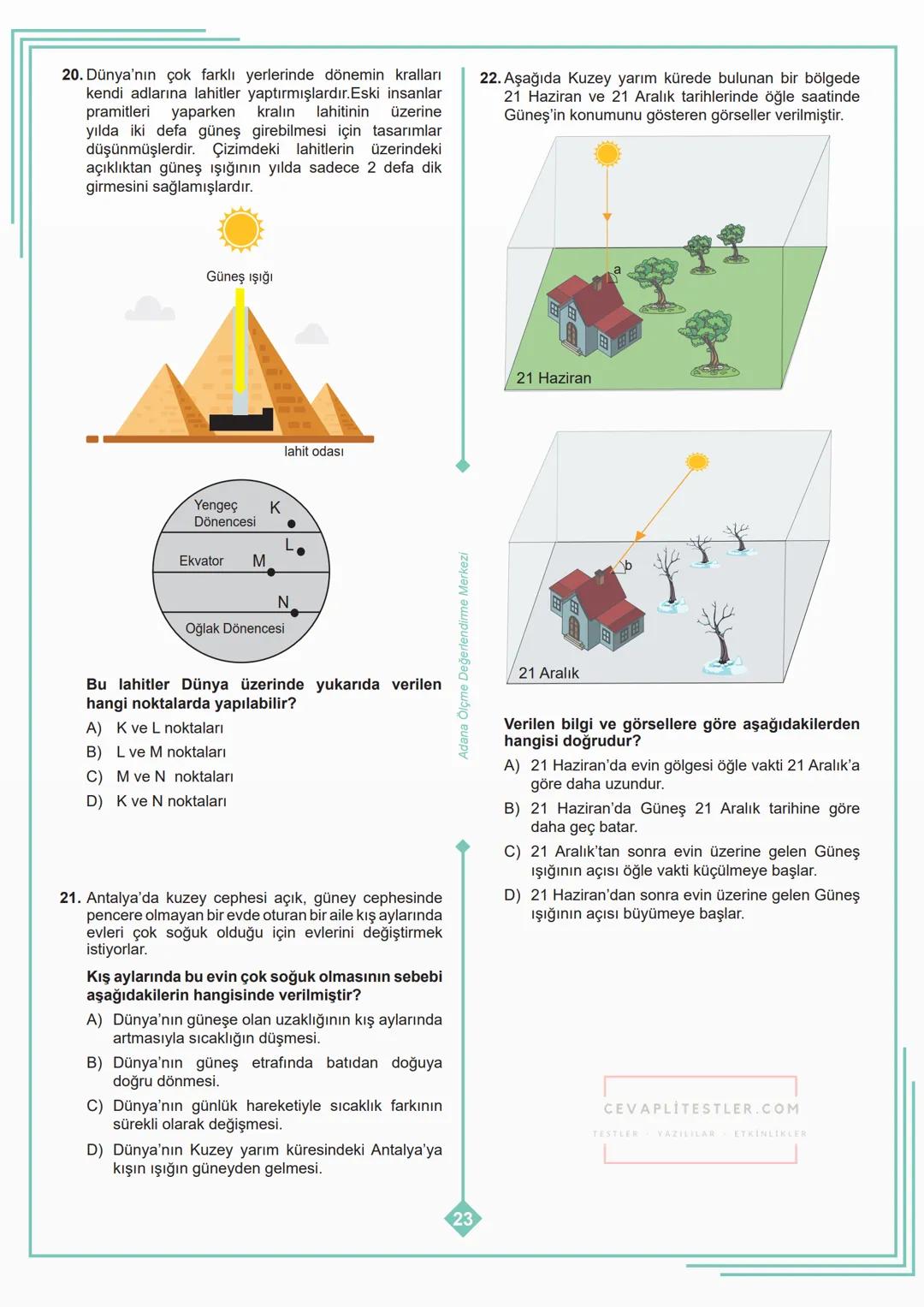 *
**
8. SINIF 1. ÜNİTE
ÇALIŞMA FASİKÜLÜ
FEN BİLİMLERİ
Bu kitapçık ADANA Ölçme Değerlendirme Merkezi
tarafından hazırlanmıştır. 01 MEVSİMLERİ