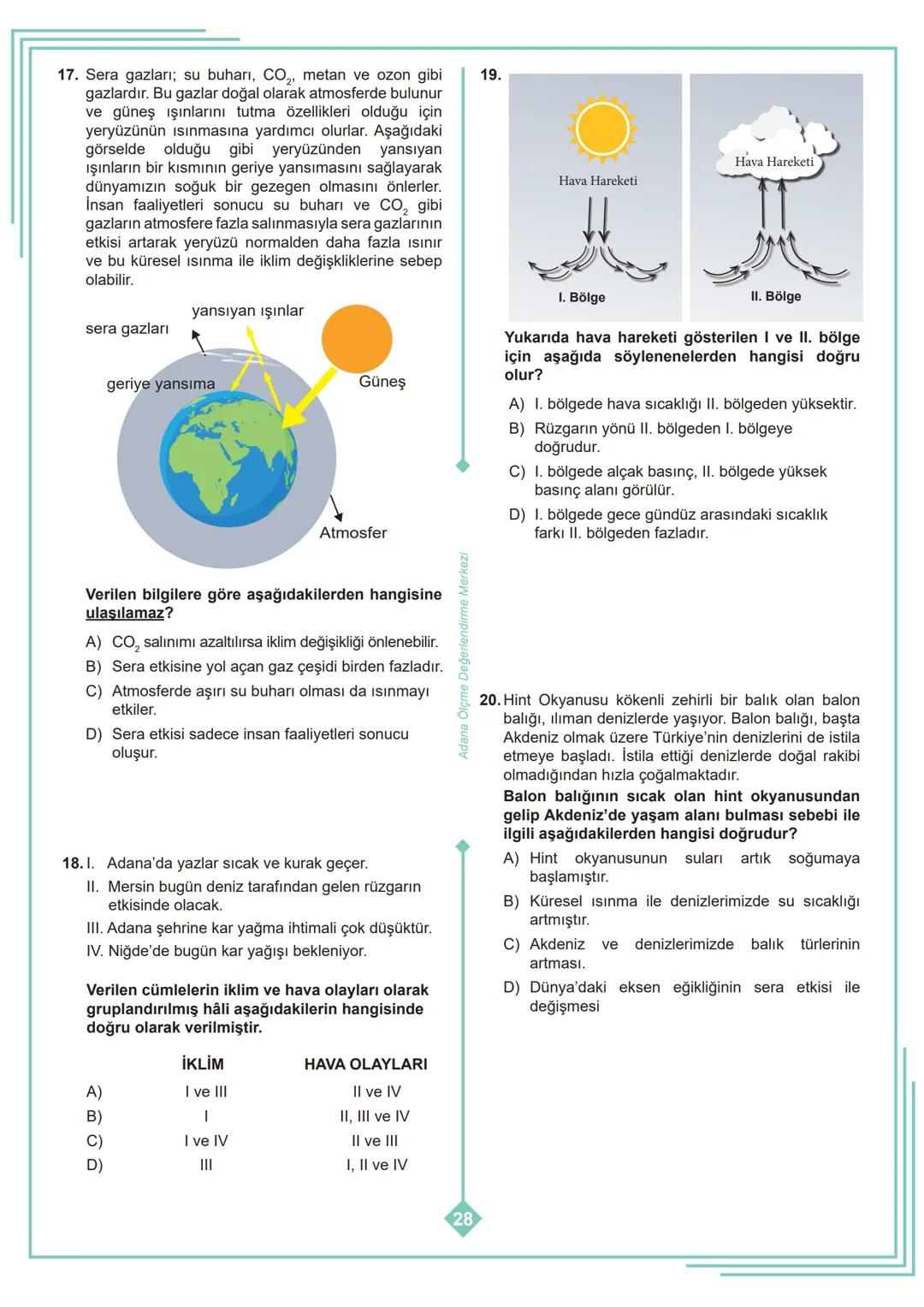 *
**
8. SINIF 1. ÜNİTE
ÇALIŞMA FASİKÜLÜ
FEN BİLİMLERİ
Bu kitapçık ADANA Ölçme Değerlendirme Merkezi
tarafından hazırlanmıştır. 01 MEVSİMLERİ