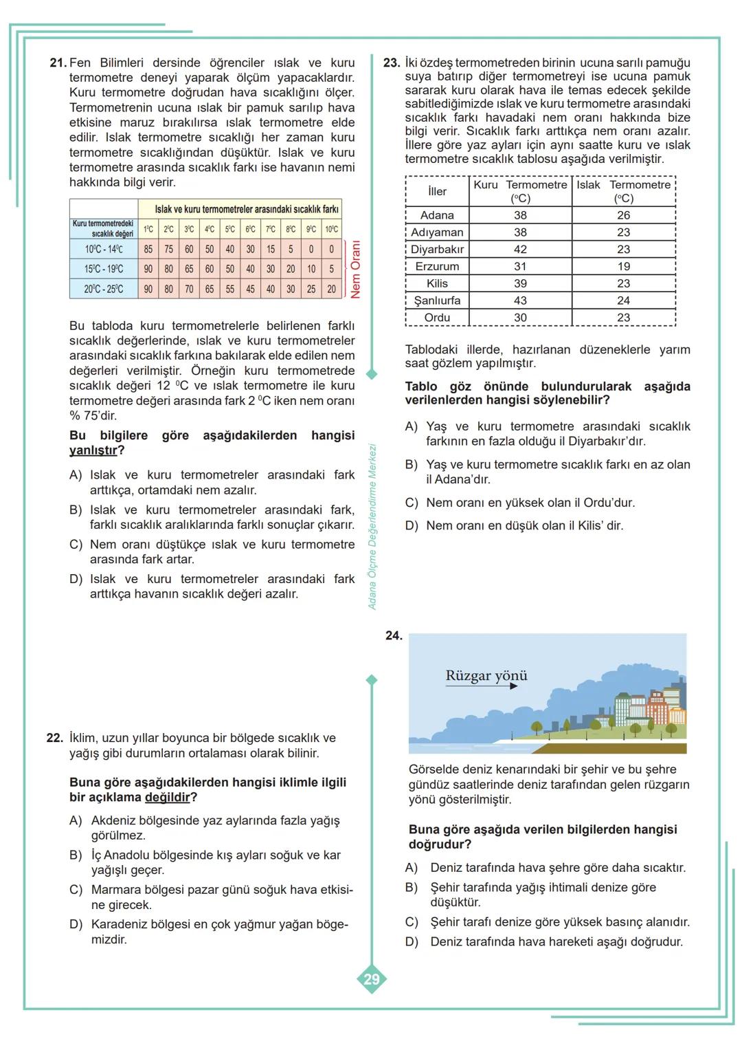*
**
8. SINIF 1. ÜNİTE
ÇALIŞMA FASİKÜLÜ
FEN BİLİMLERİ
Bu kitapçık ADANA Ölçme Değerlendirme Merkezi
tarafından hazırlanmıştır. 01 MEVSİMLERİ