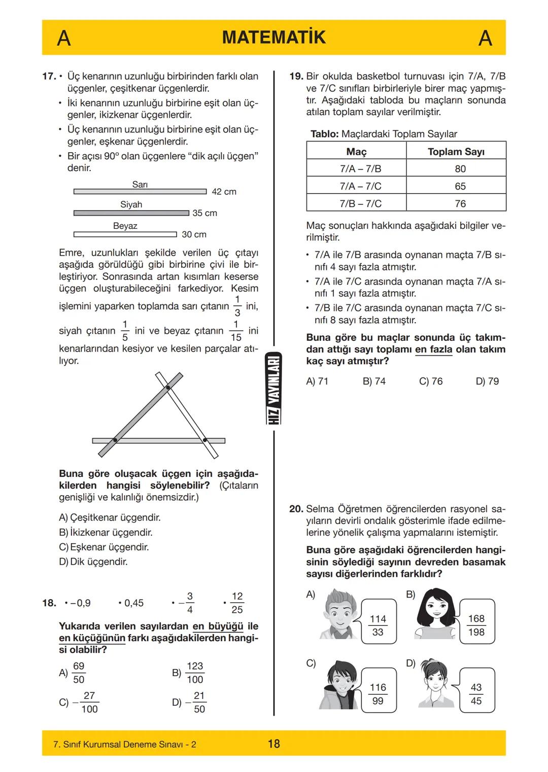 7. SINIF
Adı
7. SINIF
DENEME SINAVI - 2
A
KİTAPÇIĞI
Soyadı
Öğrenci Numarası :.....
--------……………
SINAV KİTAPÇIĞIMIZ "SÖZEL VE SAYISAL" OLMAK