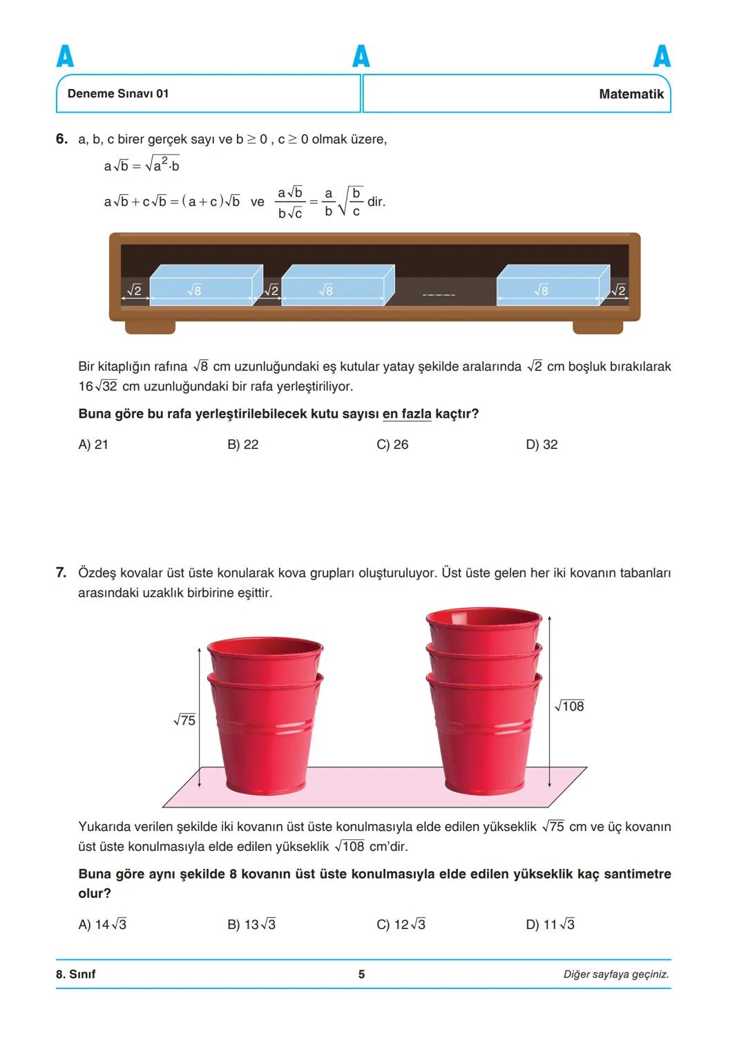 AYDIN
YAYINLARI
8. SINIF
DENEME SINAVI-1
SAYISAL BÖLÜM
Adı ve Soyadı
Sınıfı / Şubesi
Öğrenci Numarası :
A
KİTAPÇIK TÜRÜ
DERS ADI
SORU SAYISI