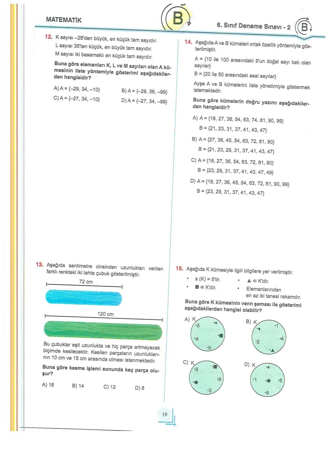 # 6
SINIF
TÜRKİYE GENELİ
Değerlendirme
KURUMSAL DENEME
SINAVI - 2
Adı ve Soyadı
:
Sınıfı / Şubesi
:
Öğrenci Numarası :
B
Türkçe ..