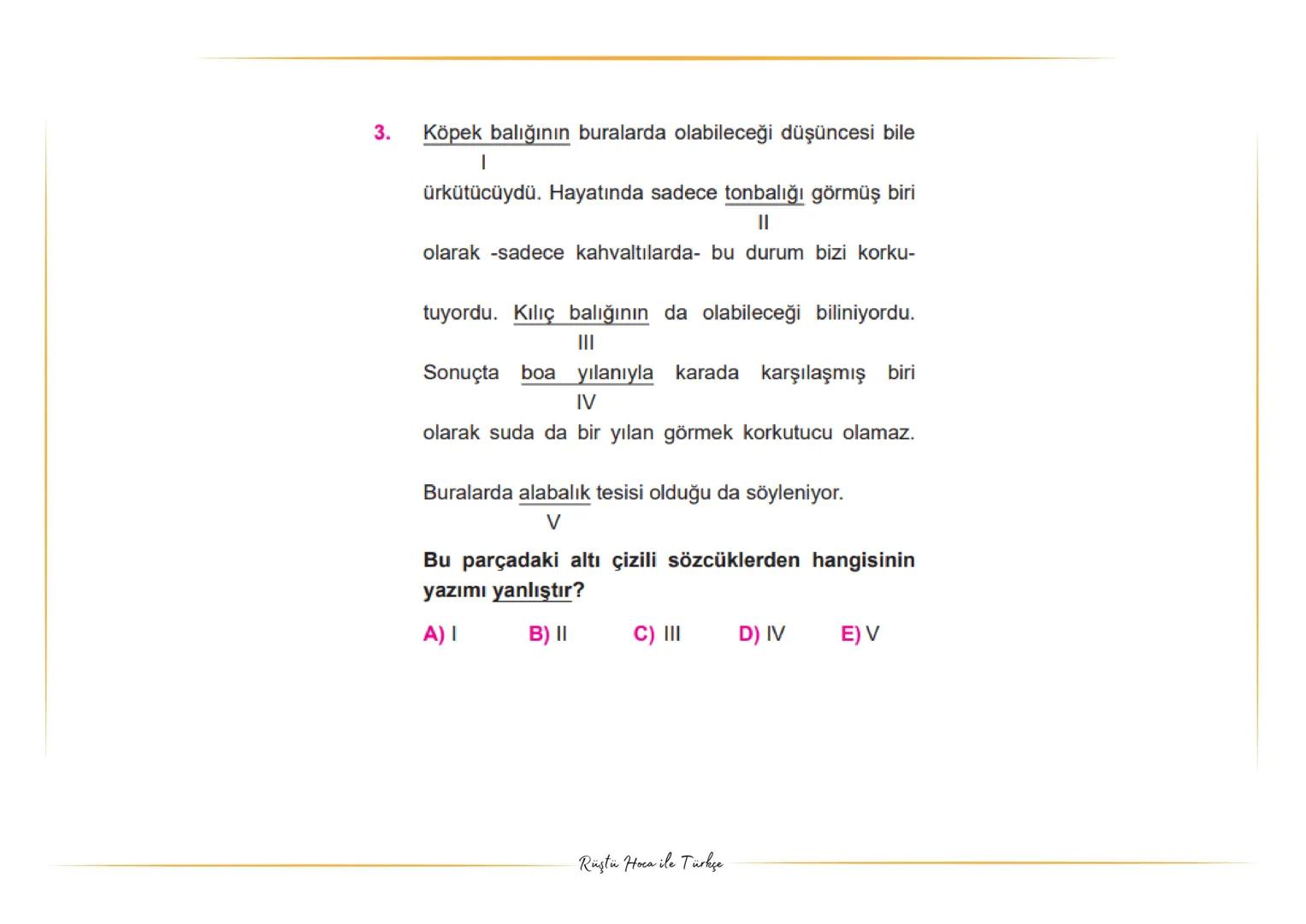 YAZIM
KURALLARI
NOKTA ATIŞ BİLGİLER
Rüştü Hoca ile Türkçe Etmek, edilmek, eylemek, olmak, olunmak yardımcı fiilleriyle kurulan birleşik fiil