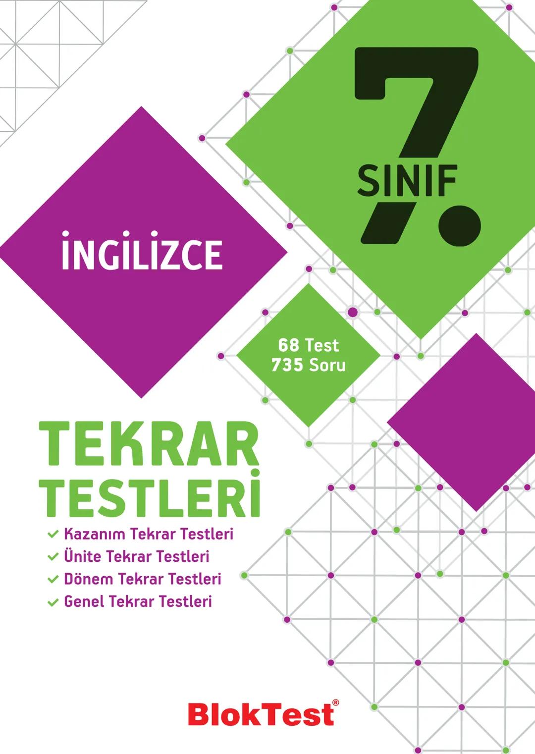 İNGİLİZCE
TEKRAR
TESTLERİ
Kazanım Tekrar Testleri
Ünite Tekrar Testleri
Dönem Tekrar Testleri
✓ Genel Tekrar Testleri
68 Test
735 Soru
BlokT