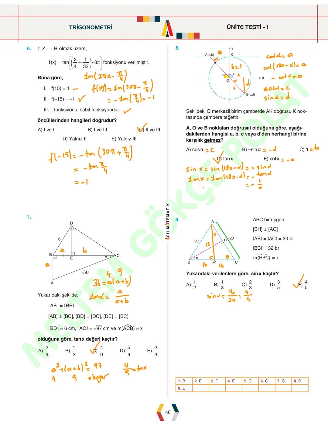 - ÜNİTE 1 -
TRIGONOMETRİ
* Yönlü Açılar
* Açı Ölçü Birimleri
* Trigonometrik Fonksiyonlar
* Kosinüs Teoremi
* Sinüs Teoremi
*
