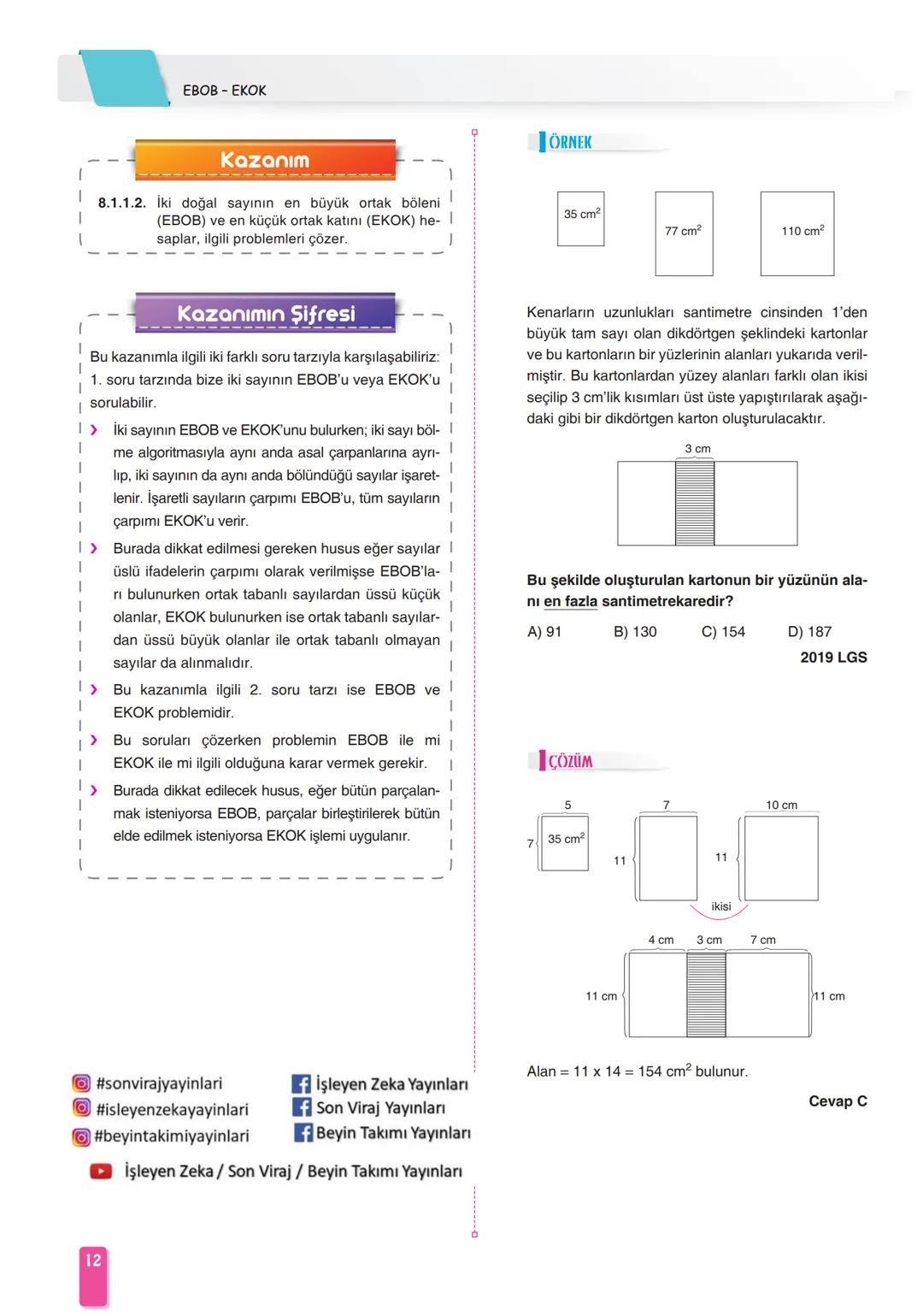 Öğretmenlerimizin ve
Öğrencilerimizin
Yanındayız
#Evde Kal
Türkiye
LGS
MATEMATİK
KONU
ANLATIMI 8
¡SLEYEN
ZEKA
#beyintakimiyayinlari
Be