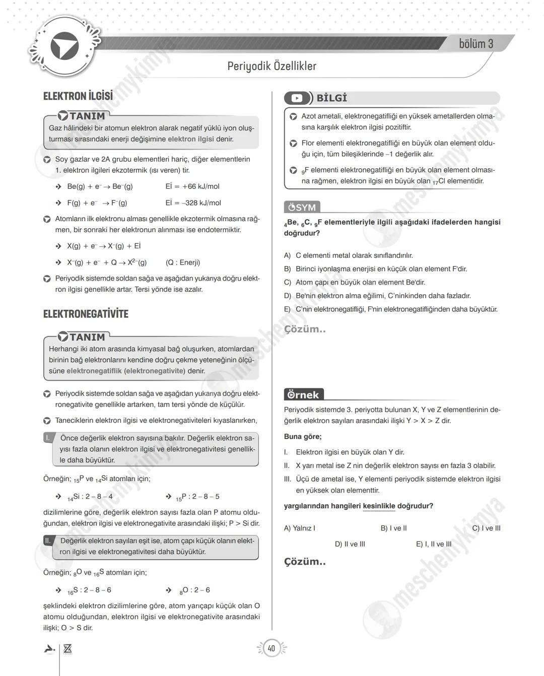 bölüm 3
ATOM YARIÇAPI
ATOM ve PERİYODİK SİSTEM
Periyodik Özellikler
TANIM
Bir atomun çekirdeğinden en dıştaki katmanına kadar olan uzak-
lığ