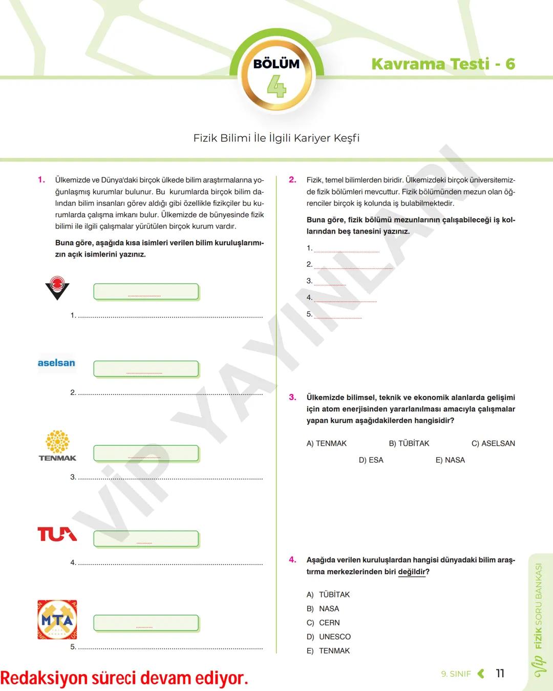 9.
SINIF
FİZİK
LARI
SORU BANKASI
VİDEO
ÇÖZÜM
MOBİL
KÜTÜPHANE
AKILLI
ТАНТА
Redaksiyon süreci devam ediyor.
YAYINLARI # BÖLÜM
Kavrama