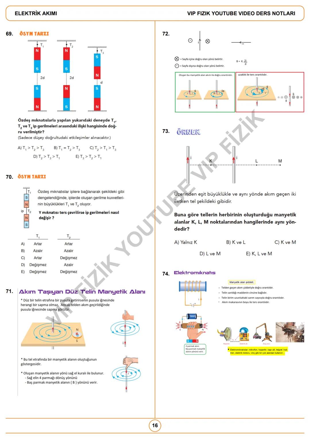 # ELEKTRİK AKIMI
VIP FIZIK YOUTUBE VIDEO DERS NOTLARI / İNSTAGRAM: @fizikogreten
1. Potansiyel Farkı ve Akım
• Birim yükün devreyi dolaşa