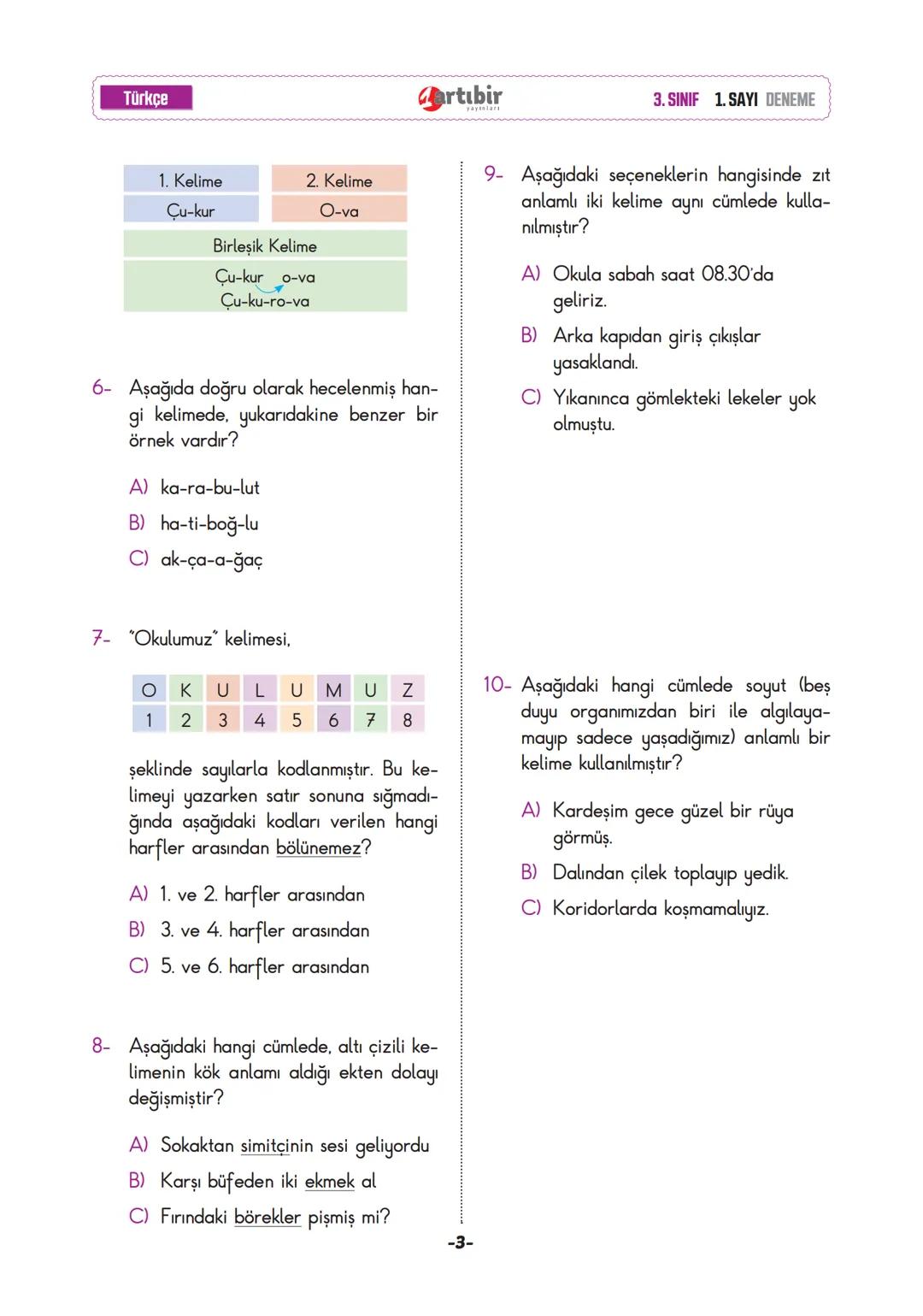 # 3. SINIF
# YENİ NESİL
# DENEME SINAVI
1
# SINAVDAKİ SORULARIN KONU DAĞILIMI
Türkçe
: Okuduğunu anlama, Eş anlam, Noktalama işaretleri