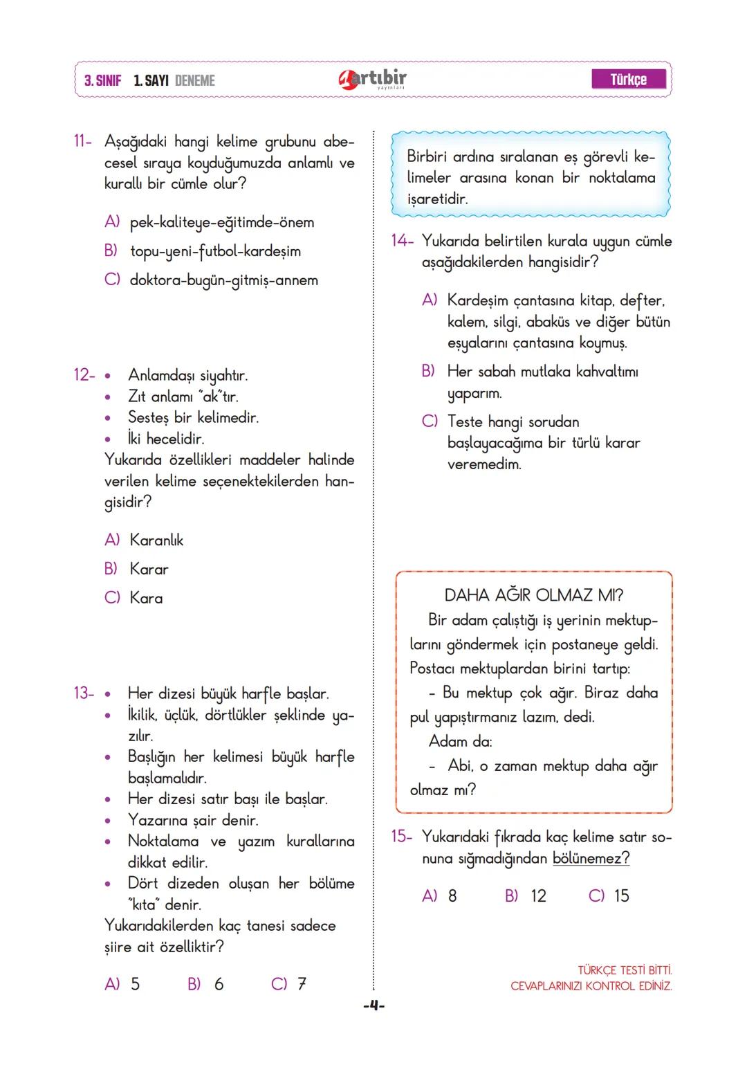 # 3. SINIF
# YENİ NESİL
# DENEME SINAVI
1
# SINAVDAKİ SORULARIN KONU DAĞILIMI
Türkçe
: Okuduğunu anlama, Eş anlam, Noktalama işaretleri