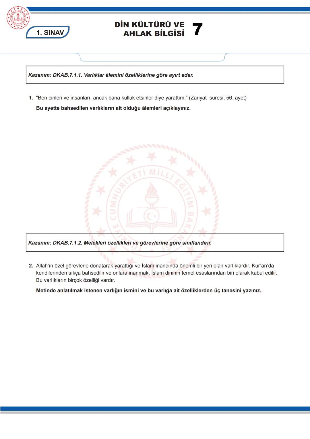 DİN KÜLTÜRÜ VE
AHLAK BİLGİSİ
7. SINIF DİN KÜLTÜRÜ VE AHLAK BİLGİSİ DERSİ
1. DÖNEM 1. ORTAK YAZILI SENARYOLARINA YÖNELİK SORU ÖRNEKLERİ
Senar
