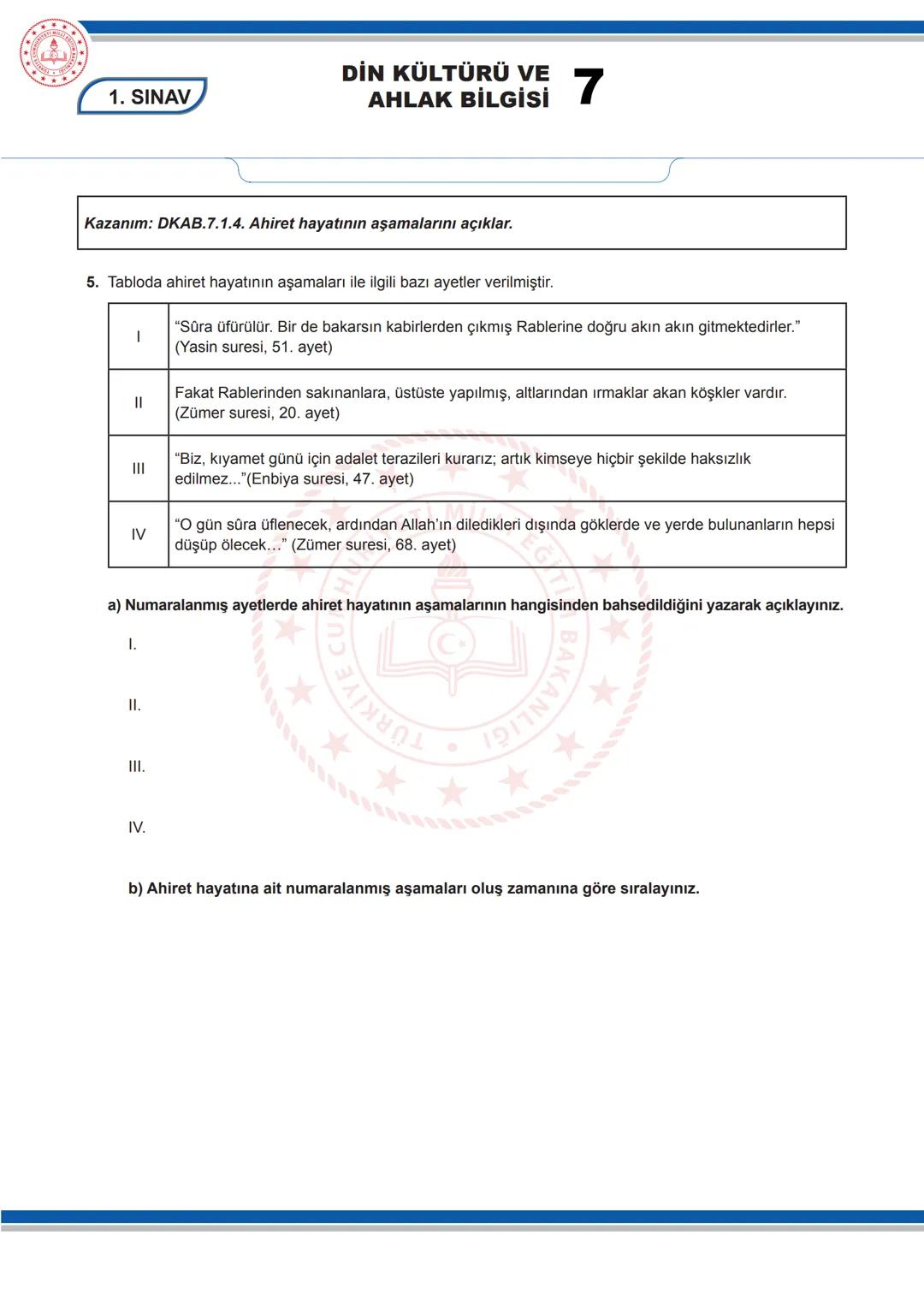 DİN KÜLTÜRÜ VE
AHLAK BİLGİSİ
7. SINIF DİN KÜLTÜRÜ VE AHLAK BİLGİSİ DERSİ
1. DÖNEM 1. ORTAK YAZILI SENARYOLARINA YÖNELİK SORU ÖRNEKLERİ
Senar