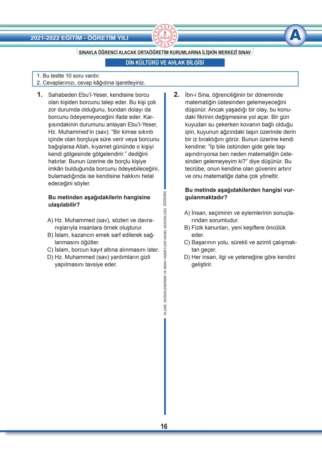 2022 SÖZEL BÖLÜM
T.C.
MİLLÎ EĞİTİM BAKANLIĞI
ÖLÇME, DEĞERLENDİRME VE SINAV HİZMETLERİ GENEL MÜDÜRLÜĞÜ
SINAVLA ÖĞRENCİ ALACAK ORTAÖĞRETİM
K