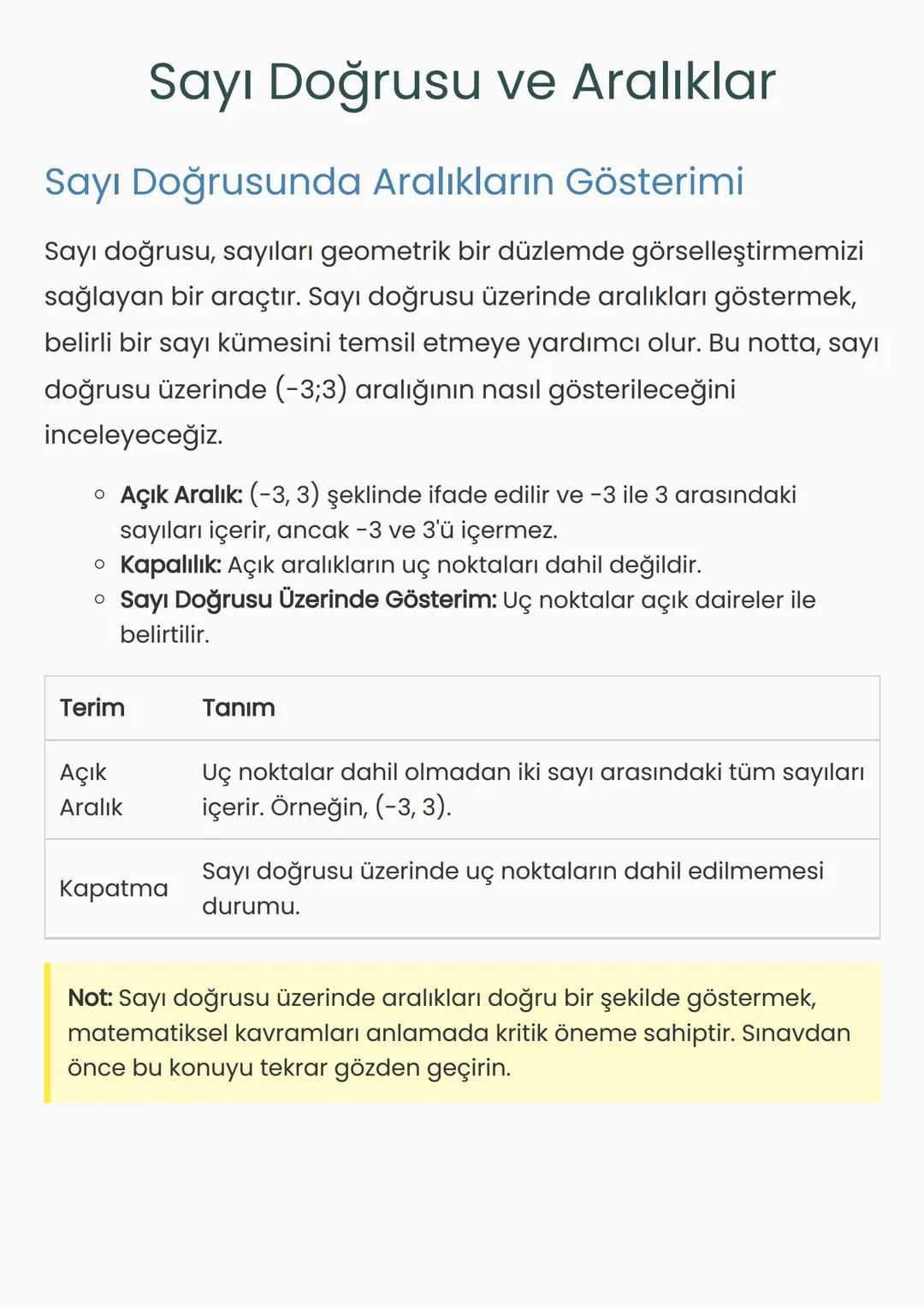 # Sayı Doğrusu ve Aralıklar
## Sayı Doğrusunda Aralıkların Gösterimi
Sayı doğrusu, sayıları geometrik bir düzlemde görselleştirmemizi
sağl