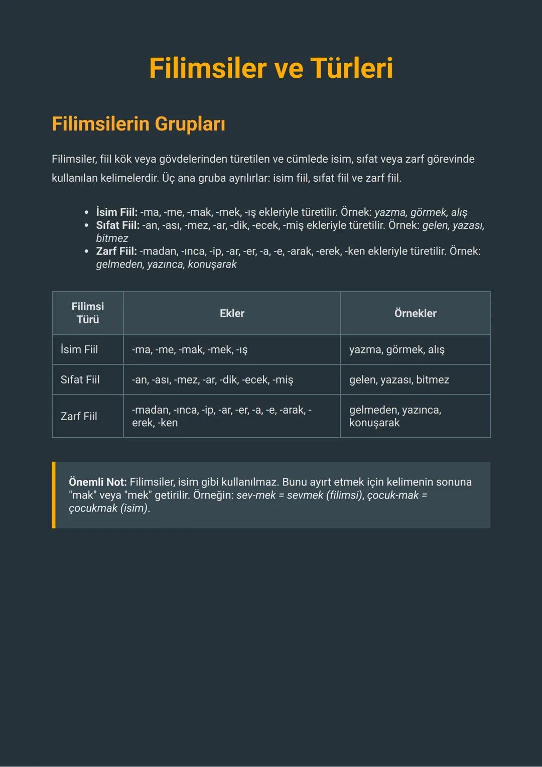 # Filimsiler ve Türleri
## Filimsilerin Grupları
Filimsiler, fiil kök veya gövdelerinden türetilen ve cümlede isim, sıfat veya zarf görevi