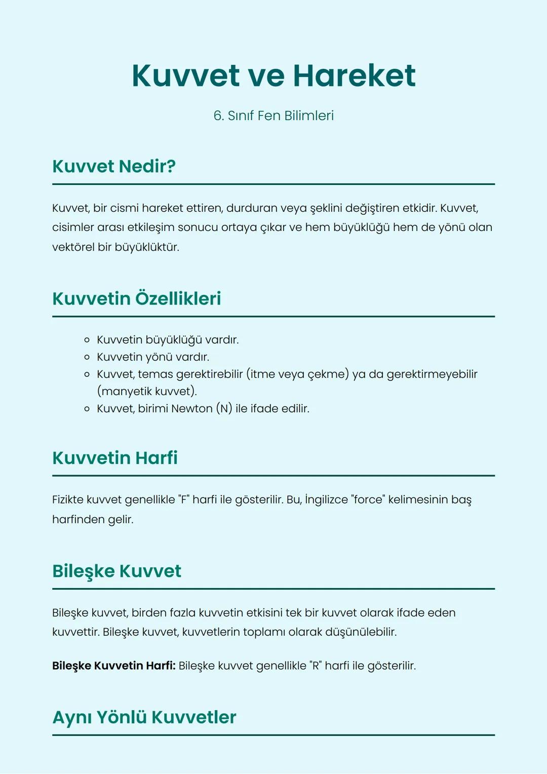 # Kuvvet ve Hareket
6. Sınıf Fen Bilimleri
Kuvvet Nedir?
Kuvvet, bir cismi hareket ettiren, durduran veya şeklini değiştiren etkidir. Kuv