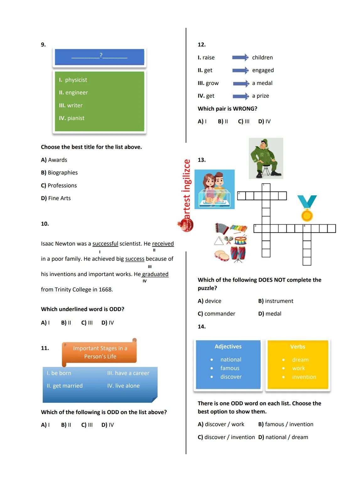 2.
VOCABULARY TEST | Unit 3 - Biographies
1-7: For these questions, choose the
best options to fill in the blanks.
1. I was
in France in 199