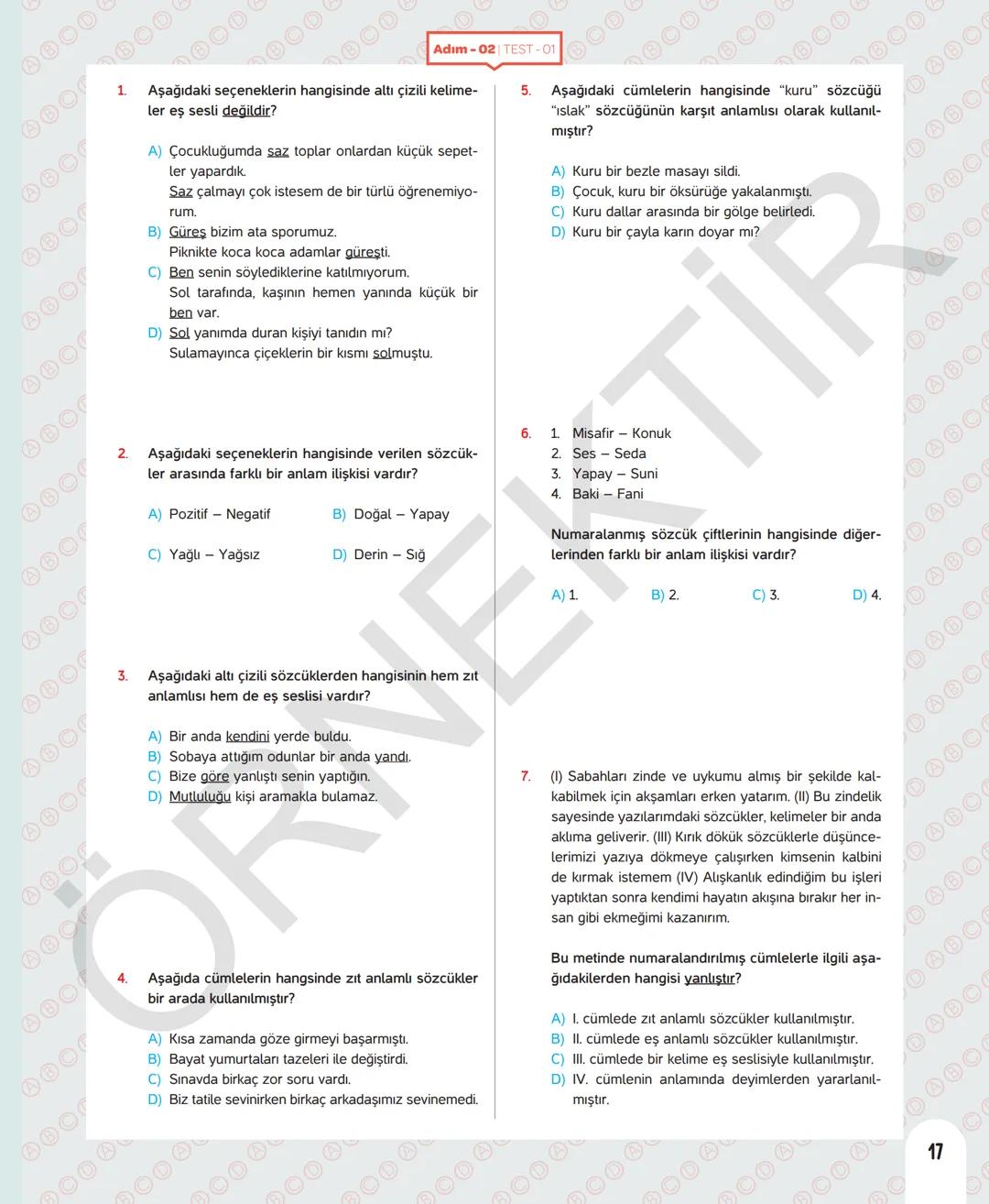 # 7. SINIF TÜRKÇE
Sevgili öğrenciler,
Soruları olduğu kadar etkinliği ve konu anlatımları da yeni nesil olan
Dergi Konseptinde Yeni Nesil D