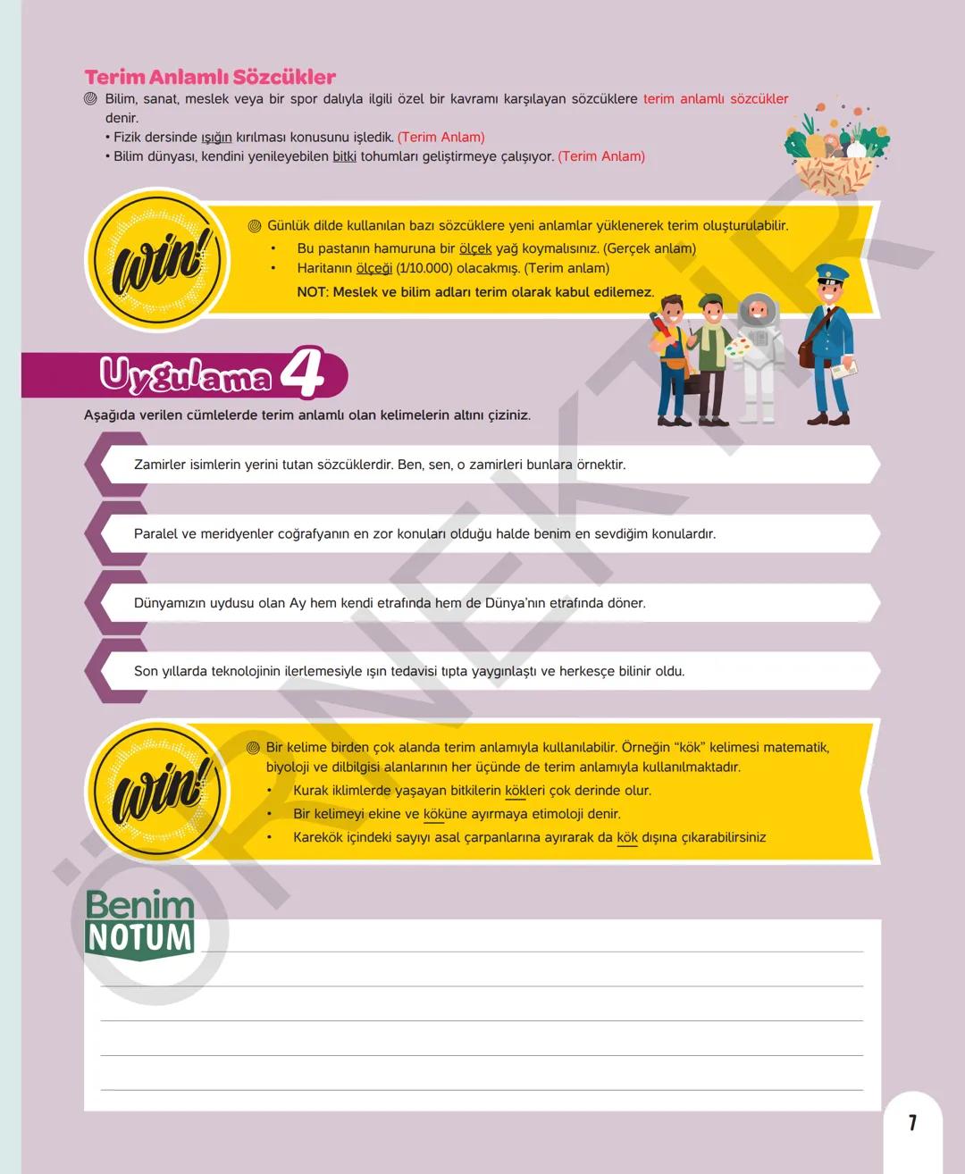 # 7. SINIF TÜRKÇE
Sevgili öğrenciler,
Soruları olduğu kadar etkinliği ve konu anlatımları da yeni nesil olan
Dergi Konseptinde Yeni Nesil D