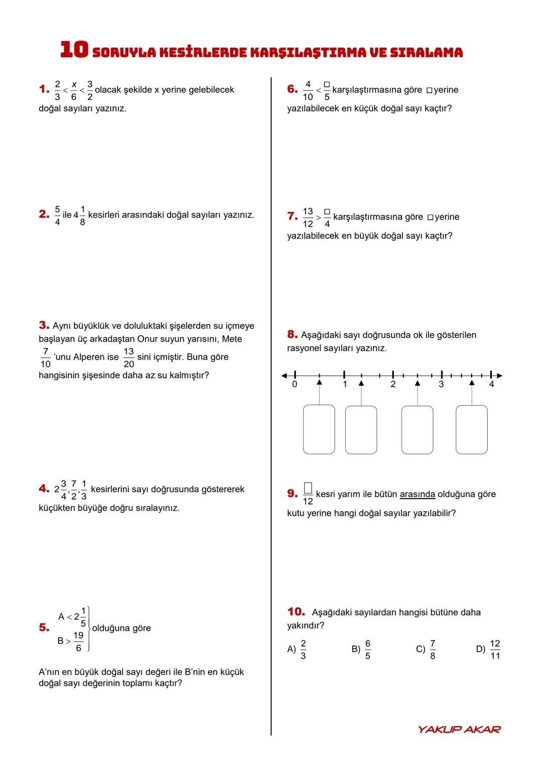 # 6. SINIF
# KESİRLERİ KARŞILAŞTIRMA VE SIRALAMA
*Kazanım 6.1.5.1. Kesirleri karşılaştırır, sıralar ve sayı doğrusunda gösterir.* 3saat