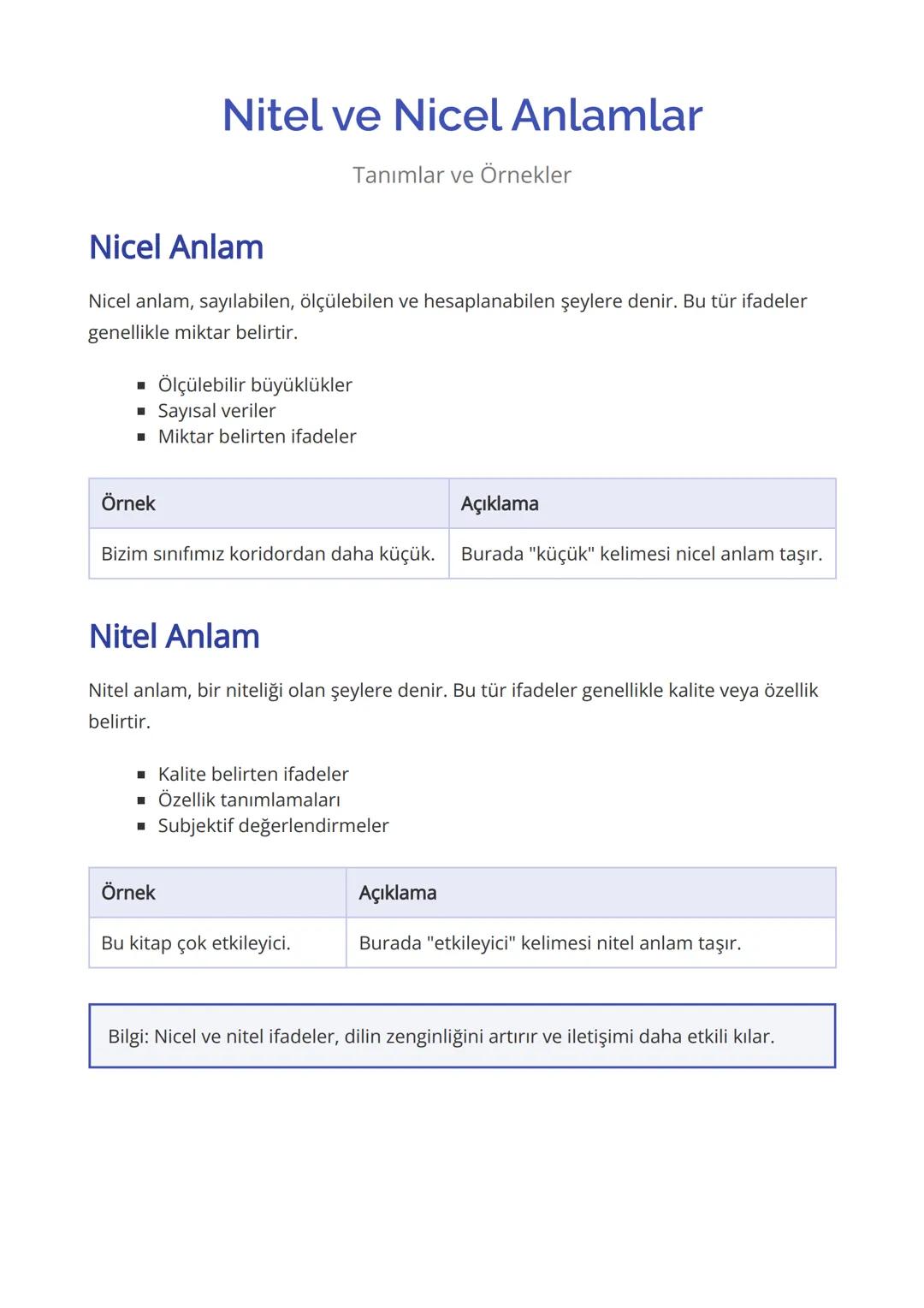 Nitel ve Nicel Anlamlar
Nicel Anlam
Tanımlar ve Örnekler
Nicel anlam, sayılabilen, ölçülebilen ve hesaplanabilen şeylere denir. Bu tür ifade
