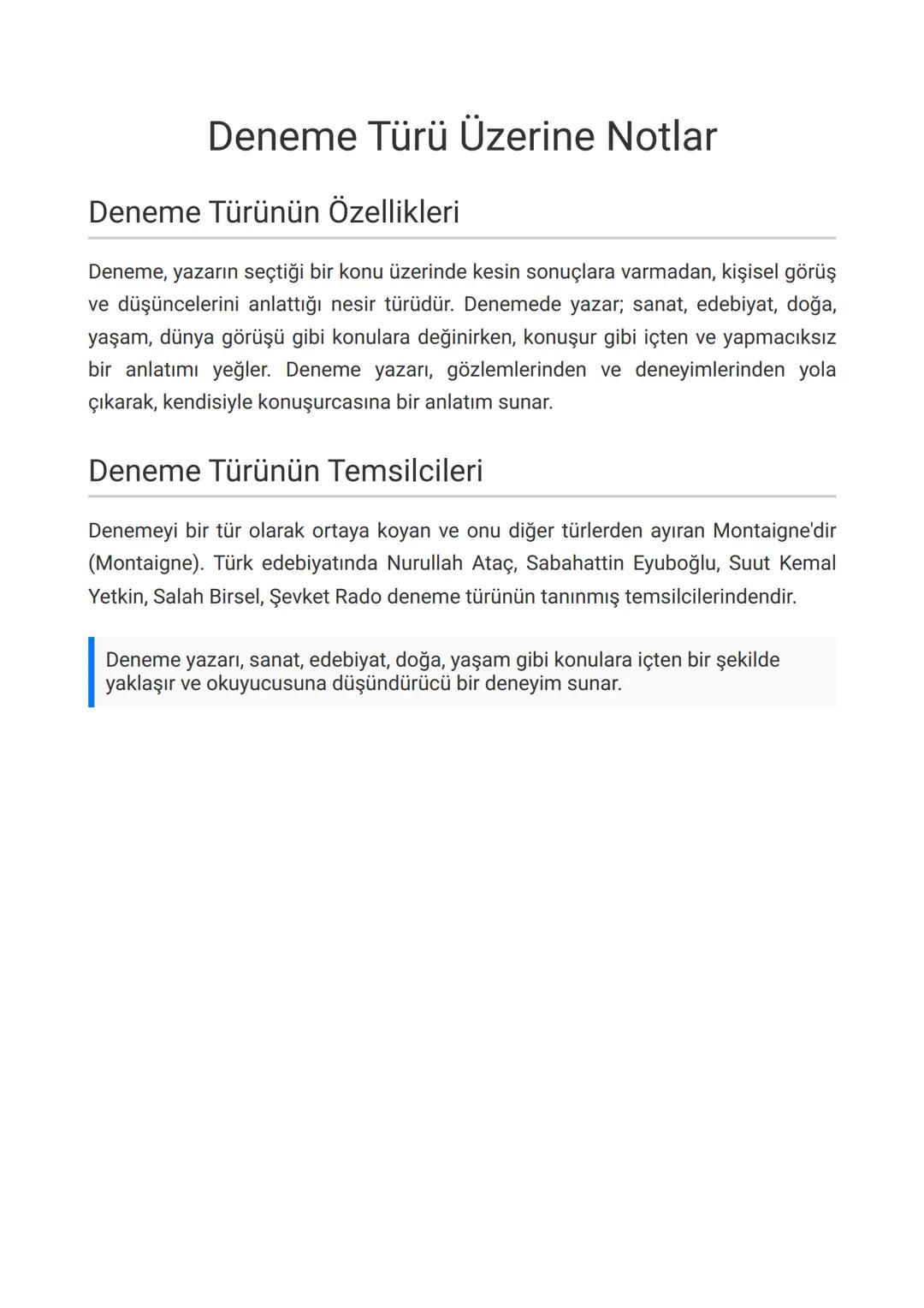 # Deneme Türü Üzerine Notlar
## Deneme Türünün Özellikleri
Deneme, yazarın seçtiği bir konu üzerinde kesin sonuçlara varmadan, kişisel gör