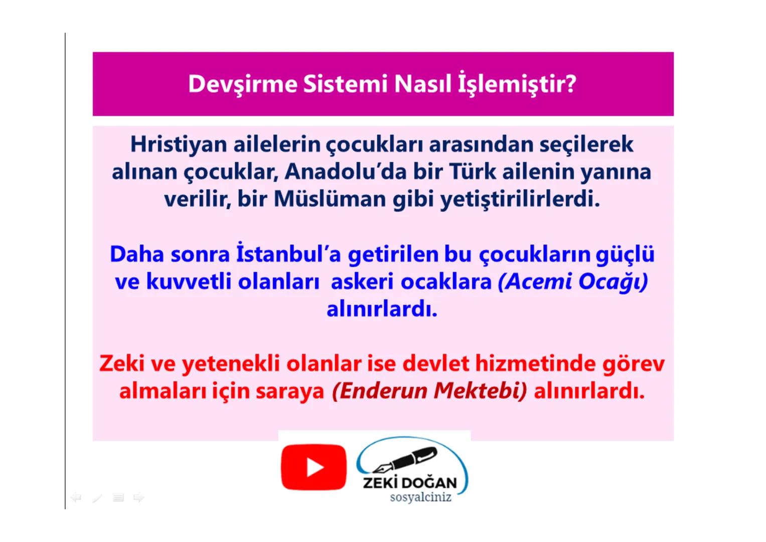 # SOSYAL BİLGİLER 7
# 4 SORU & 4 CEVAP
## DEVŞİRME SİSTEMİ
ZEKİ DOĞAN
sosyalciniz Devşirme Sistemi nedir?
Osmanlı Devletinde,
Hristiyan a