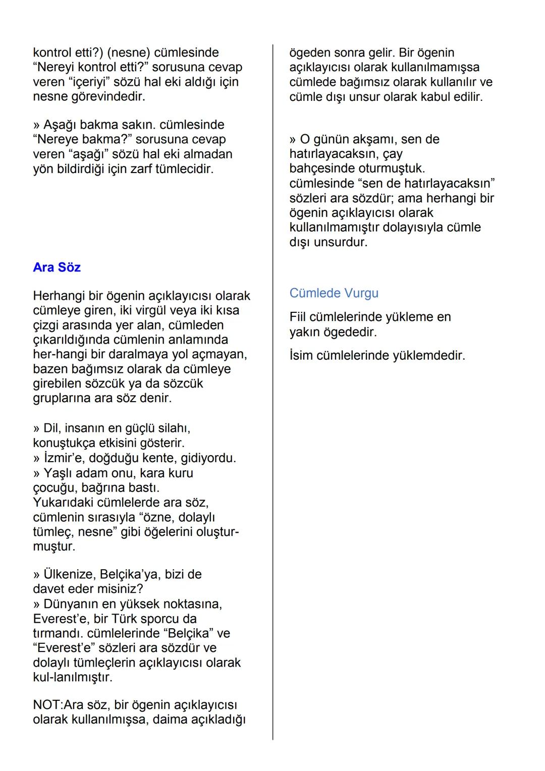 SÖZCÜKTE ANLAM
Sözcük (Kelime): Bir varlığı ya da
kavramı karşılayan hece veya
hece topluluğudur.
Türkçede sözcükler cümle içinde
farklı anl