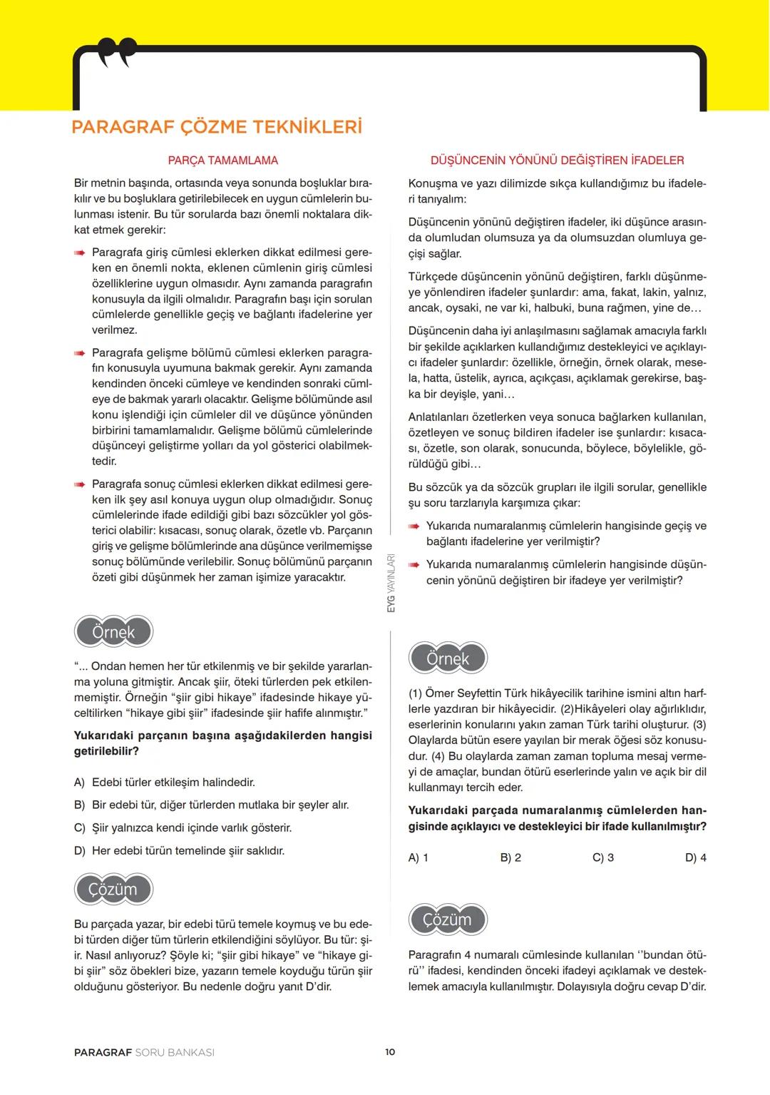 # Paragrafın Gözdesi
# PARAGRAF
# SORU BANKASI
## HIZLI OKUMA TEKNİKLERI ◄
## PARAGRAF ÇÖZME TEKNIKLERI ◄
EYG
YAYINLARI XEYG
YAYINLARI