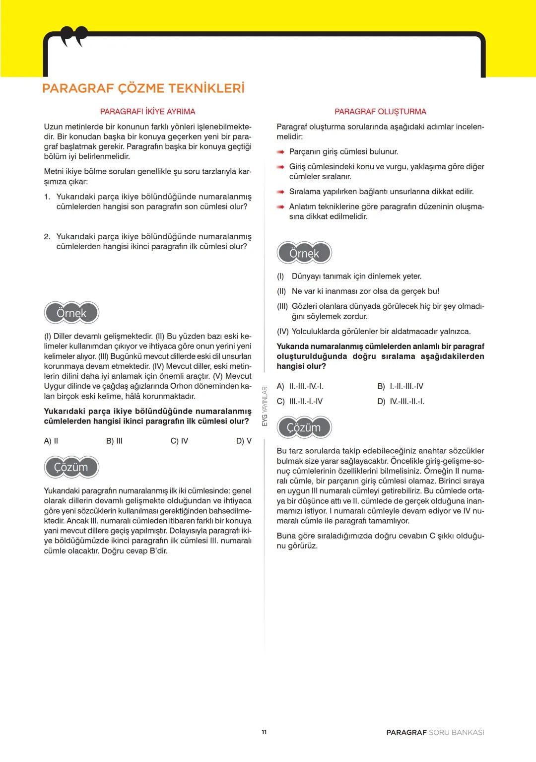 # Paragrafın Gözdesi
# PARAGRAF
# SORU BANKASI
## HIZLI OKUMA TEKNİKLERI ◄
## PARAGRAF ÇÖZME TEKNIKLERI ◄
EYG
YAYINLARI XEYG
YAYINLARI