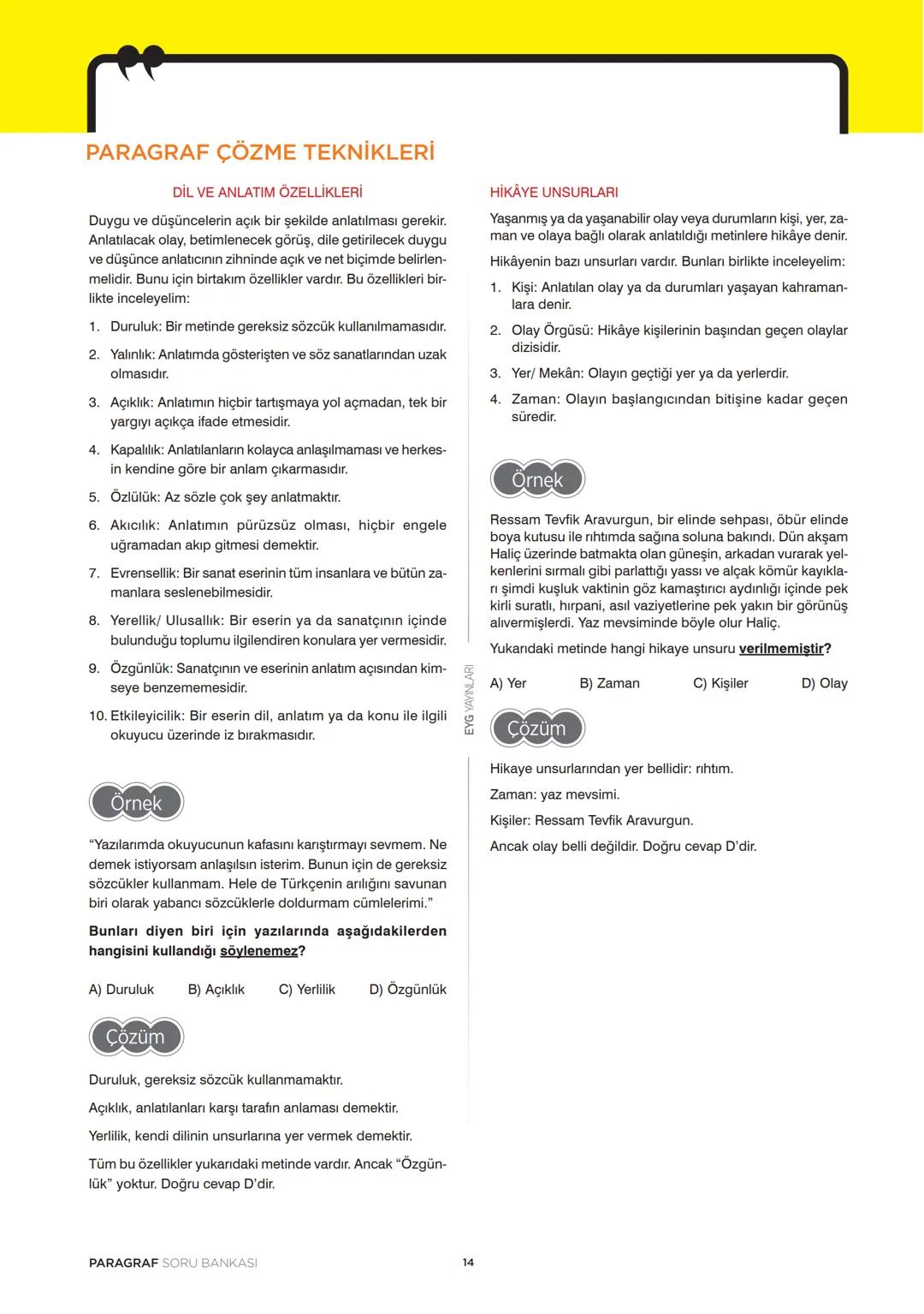 # Paragrafın Gözdesi
# PARAGRAF
# SORU BANKASI
## HIZLI OKUMA TEKNİKLERI ◄
## PARAGRAF ÇÖZME TEKNIKLERI ◄
EYG
YAYINLARI XEYG
YAYINLARI