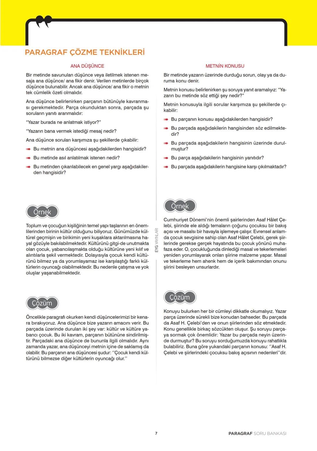 # Paragrafın Gözdesi
# PARAGRAF
# SORU BANKASI
## HIZLI OKUMA TEKNİKLERI ◄
## PARAGRAF ÇÖZME TEKNIKLERI ◄
EYG
YAYINLARI XEYG
YAYINLARI