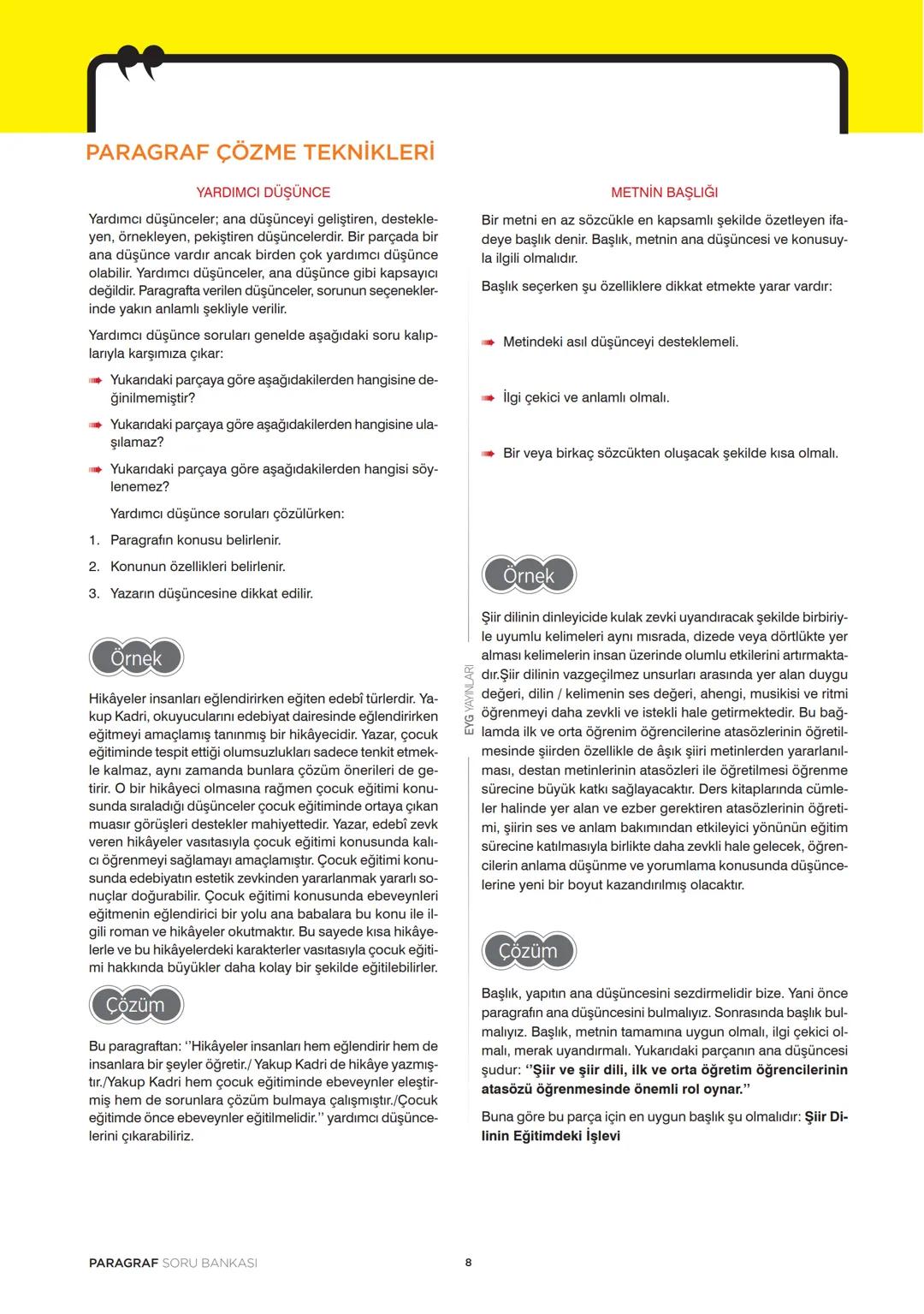 # Paragrafın Gözdesi
# PARAGRAF
# SORU BANKASI
## HIZLI OKUMA TEKNİKLERI ◄
## PARAGRAF ÇÖZME TEKNIKLERI ◄
EYG
YAYINLARI XEYG
YAYINLARI