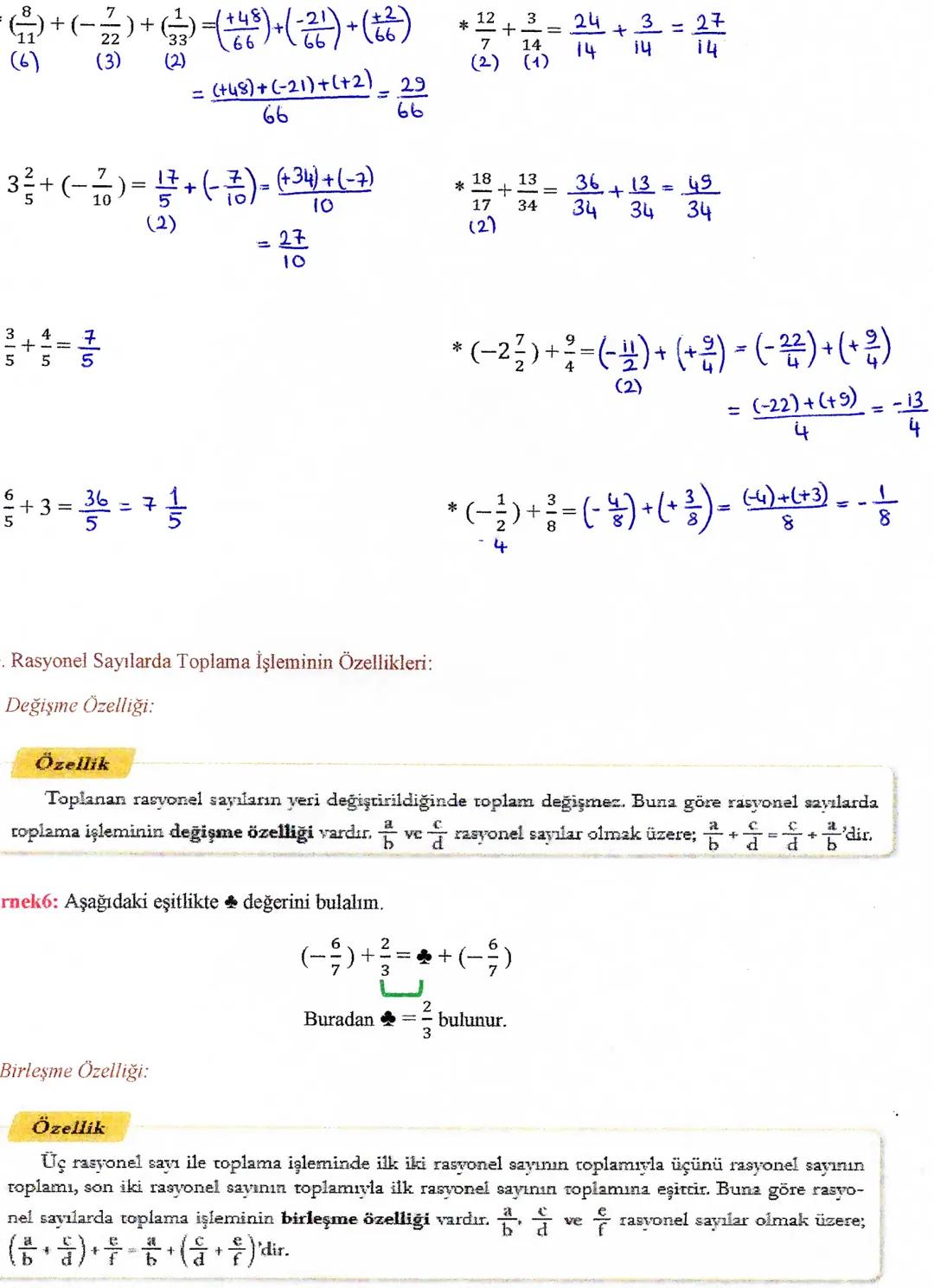 B.RASYONEL SAYILARLA İŞLEMLER
I.RASYONEL SAYILARLA TOPLAMA VE ÇIKARMA İŞLEMLERİ:
a. Rasyonel Sayılarla Toplama İşlemi:
Rasyonel sayılarla to