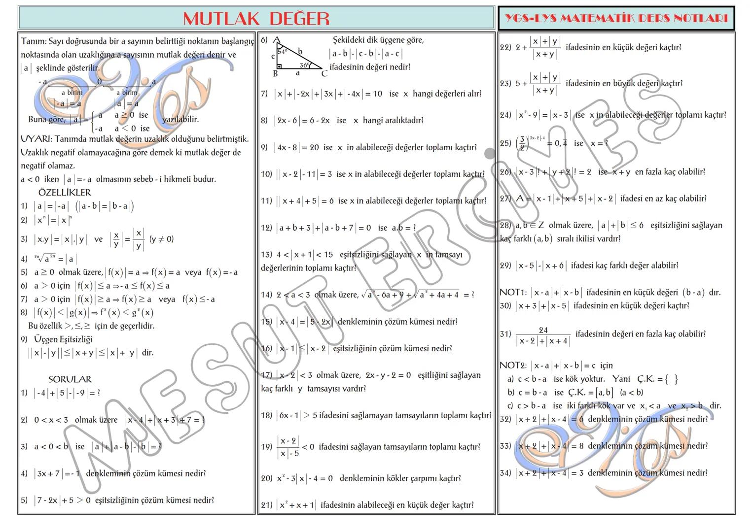 # TEMEL KAVRAMLAR
1) a,b∈N olmak üzere, a + b = 13 ise a.b nin alabileceği
en büyük değer ile en küçük değerin toplamı kaçtır?
2) a,b∈N ol