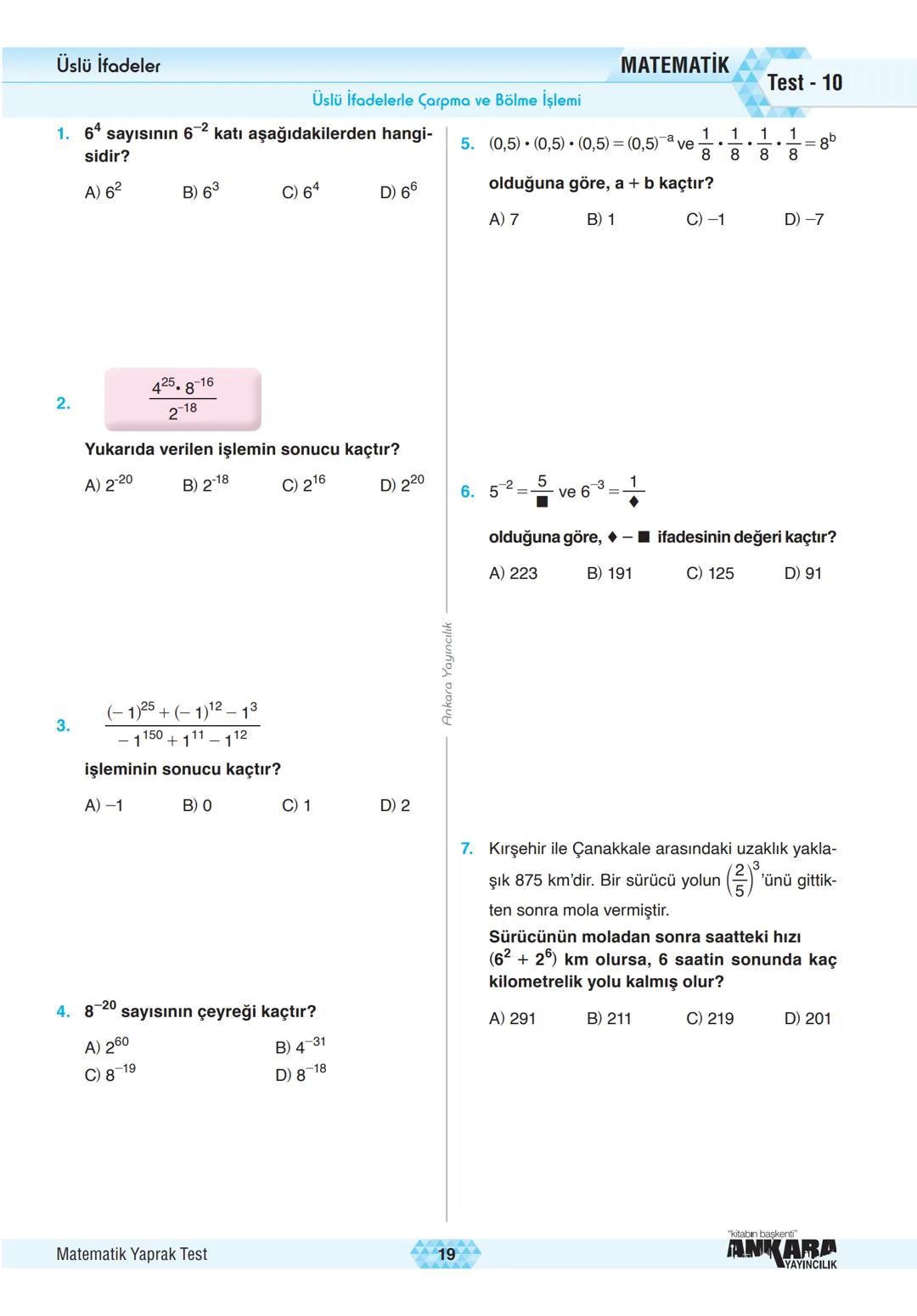 # Çarpanlar ve Katlar
Pozitif Tam Sayıların Çarpanları
MATEMATİK Test - 2
1. A 2 Yanda verilen asal çarpanlar algorit-
B 2 masına göre, A