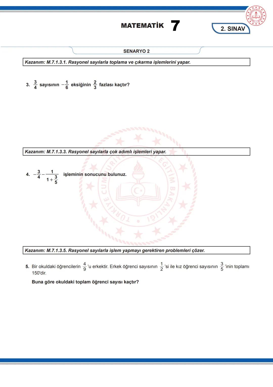 # MATEMATİK 7
2. SINAV
7. SINIF 1. DÖNEM 2. ORTAK YAZILI KONU SORU DAĞILIM TABLOSU VE ÖRNEK SENARYOLAR
Konu soru dağılım tablosu, öğretim